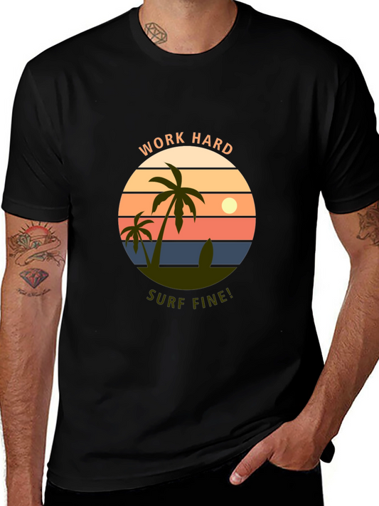 Work Hard Surf Fine! Graphic Tee