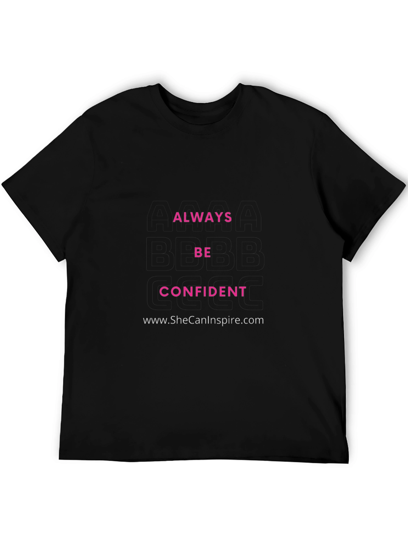 Always Be Confident Black T-Shirt