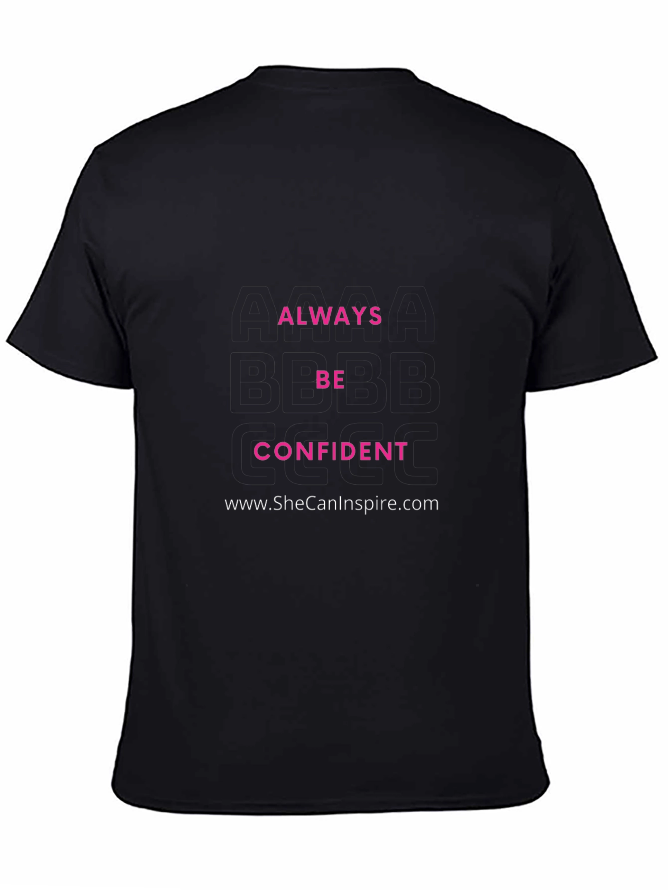 Always Be Confident Black T-Shirt