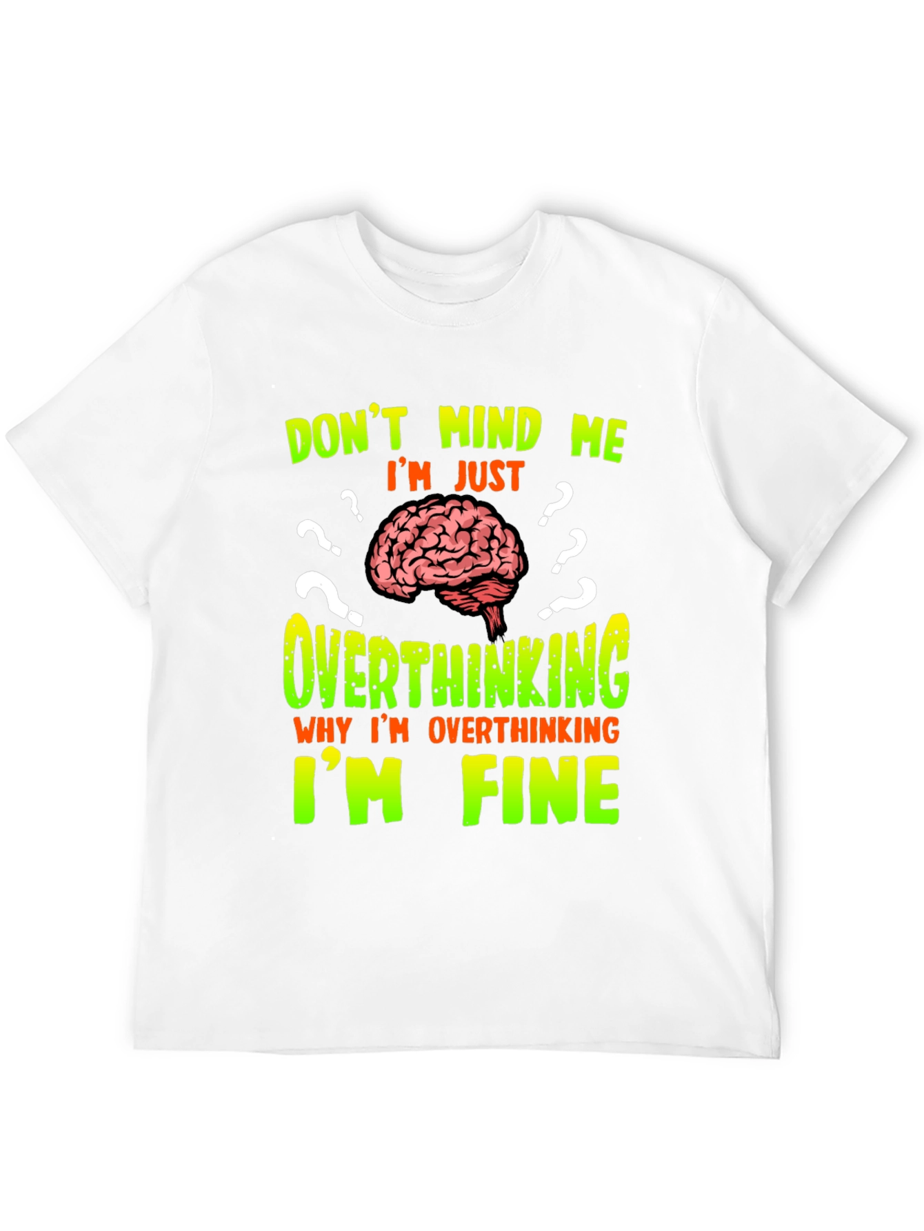 Overthinking Brain Graphic T-Shirt - Funny Novelty Tee