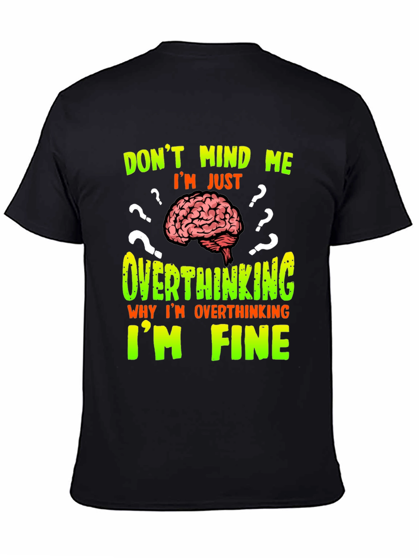 Overthinking Brain Graphic T-Shirt - Funny Novelty Tee