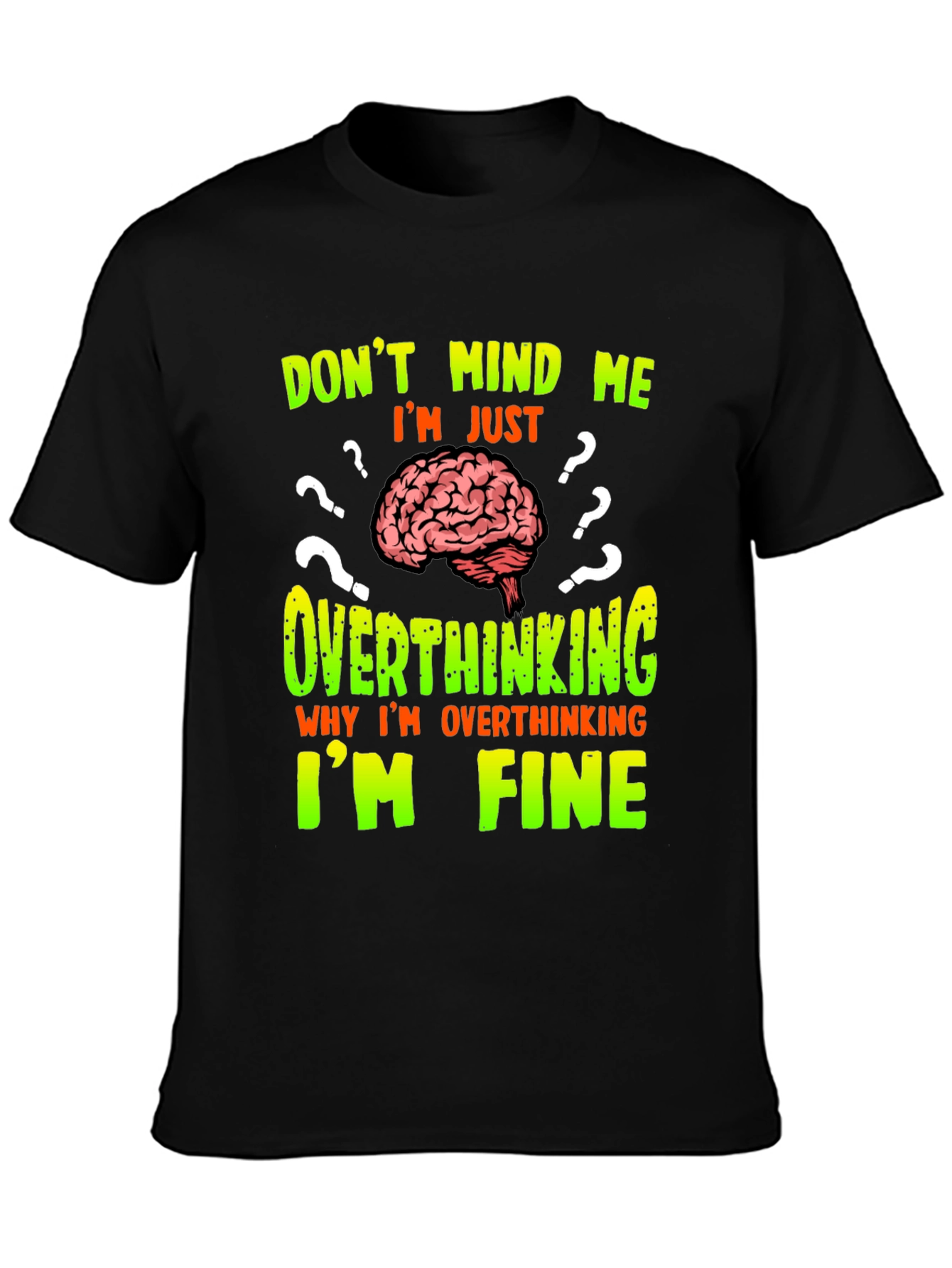 Overthinking Brain Graphic T-Shirt - Funny Novelty Tee