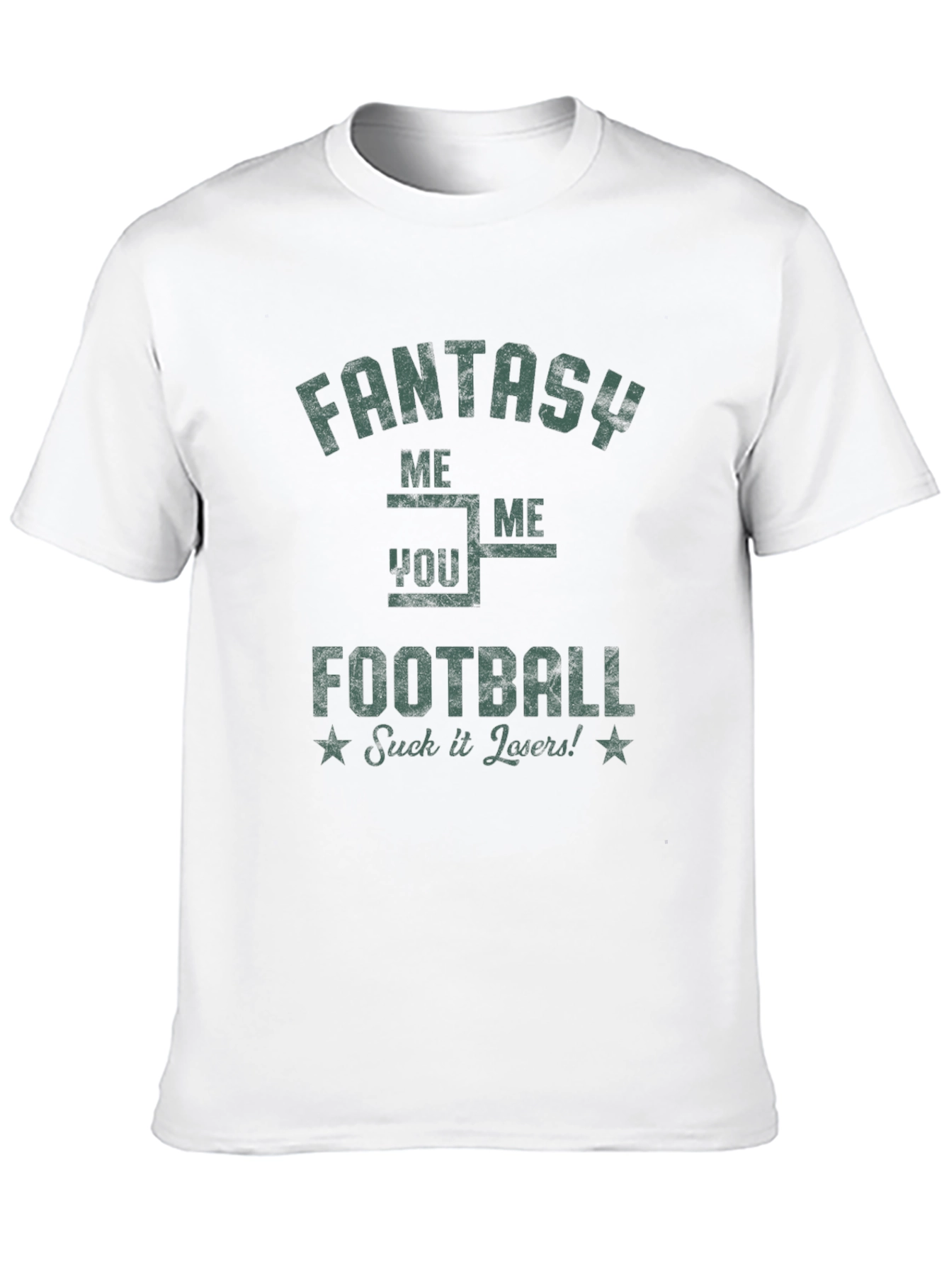 Fantasy Football T-Shirt - Suck It Losers