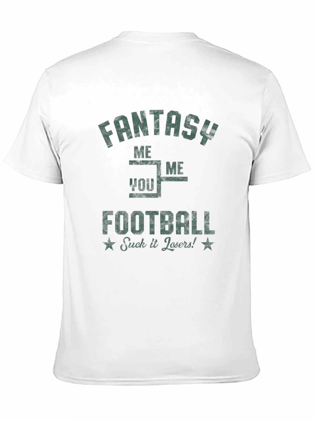Fantasy Football T-Shirt - Suck It Losers