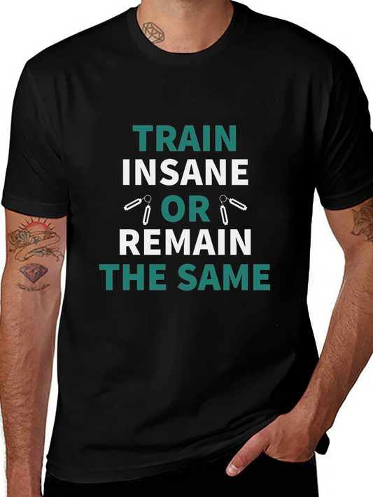 Train Insane T-Shirt - Fitness Motivation Tee