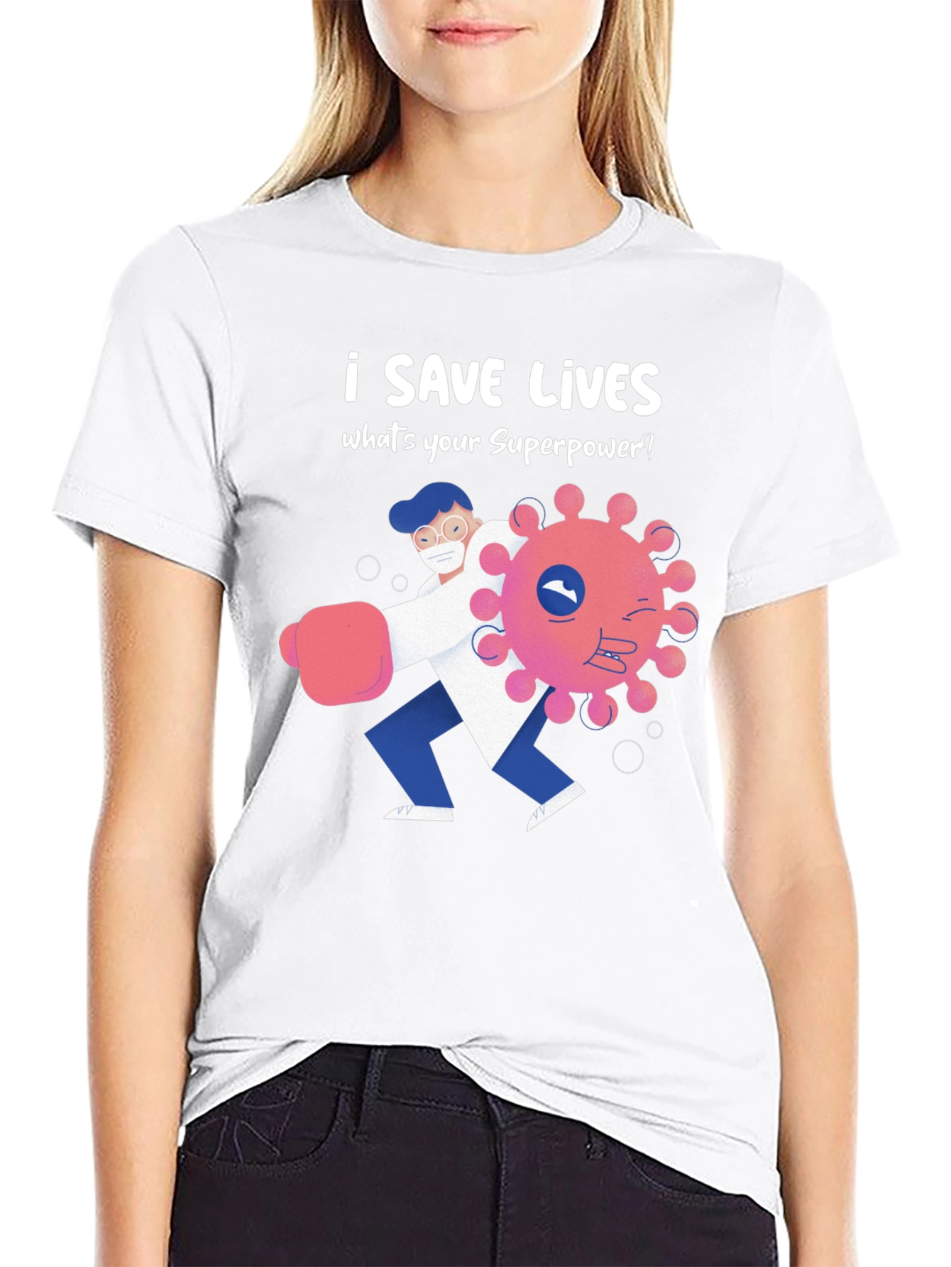 I Save Lives Graphic T-Shirt