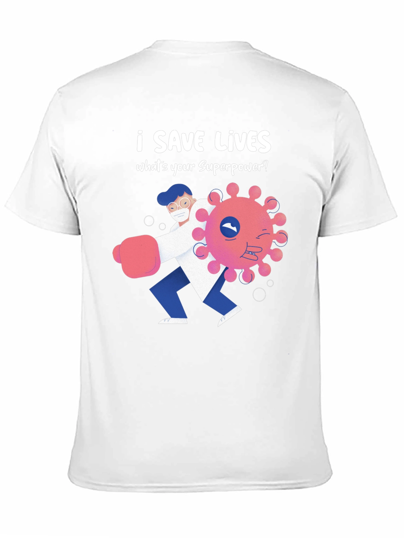 I Save Lives Graphic T-Shirt