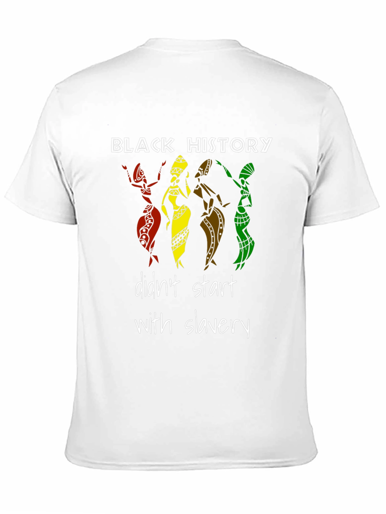 Black History Didnt Start With Slavery T-Shirt