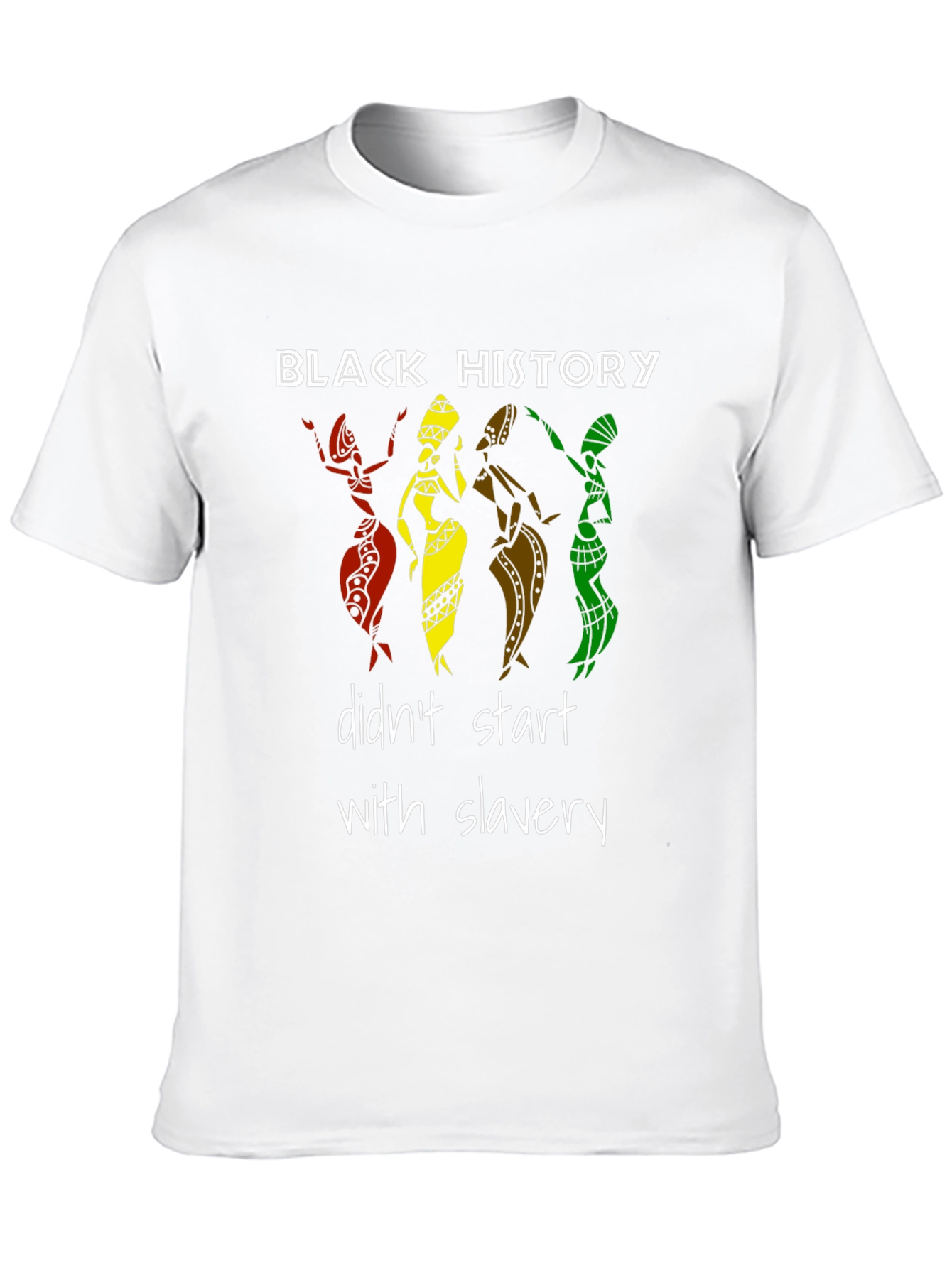 Black History Didnt Start With Slavery T-Shirt