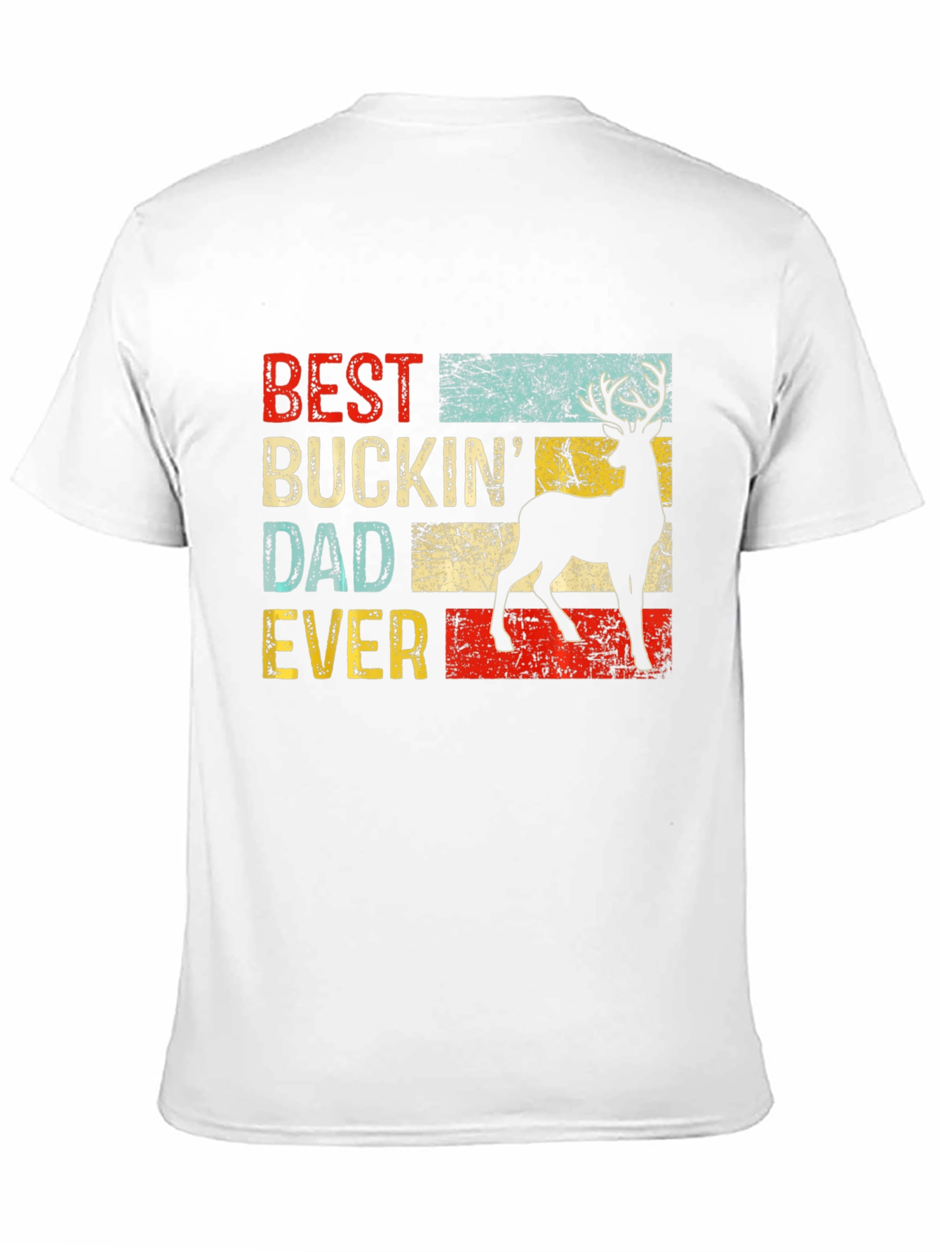 Best Buckin Dad Ever T-Shirt - Fathers Day Gift
