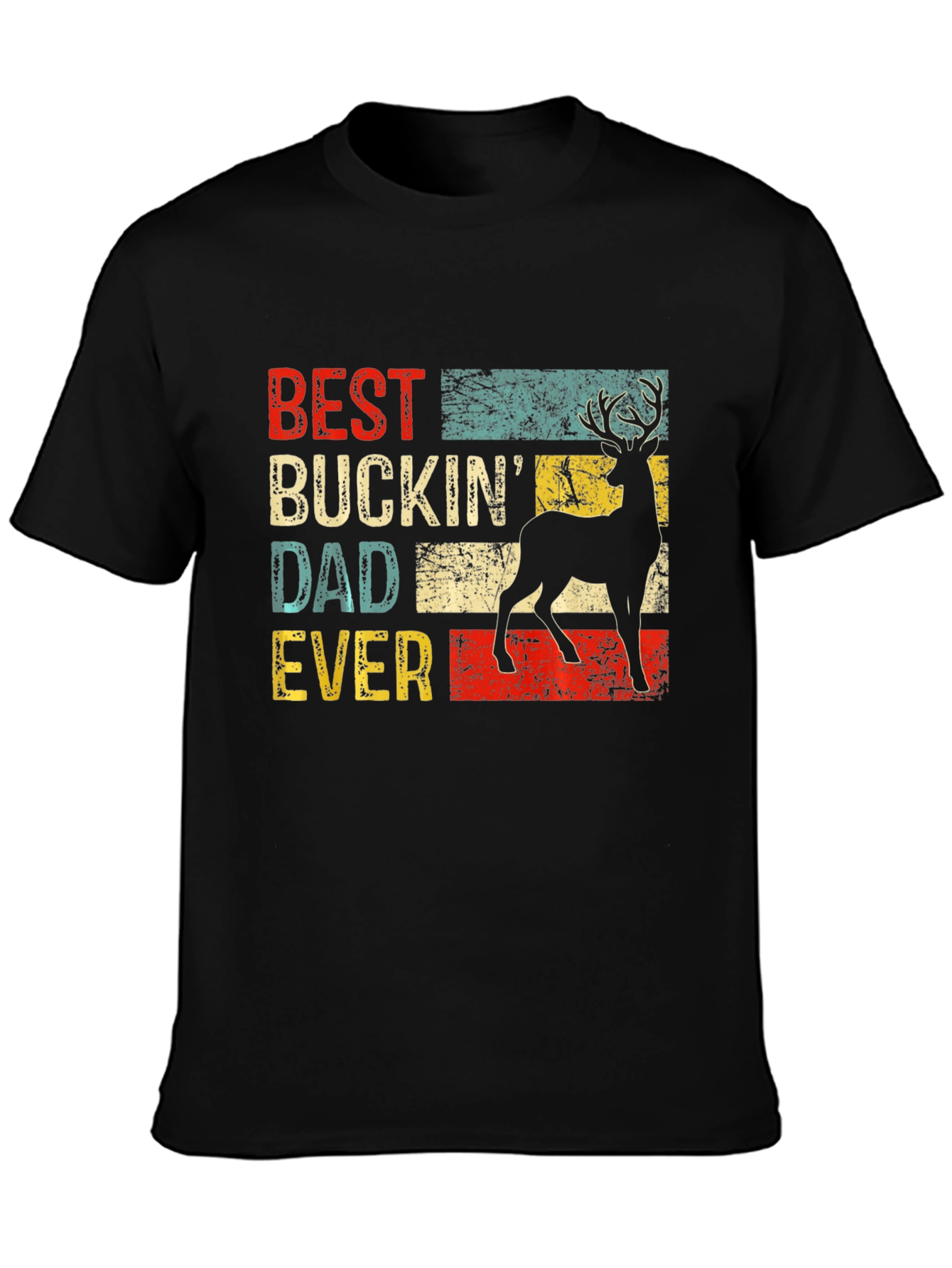 Best Buckin Dad Ever T-Shirt - Fathers Day Gift