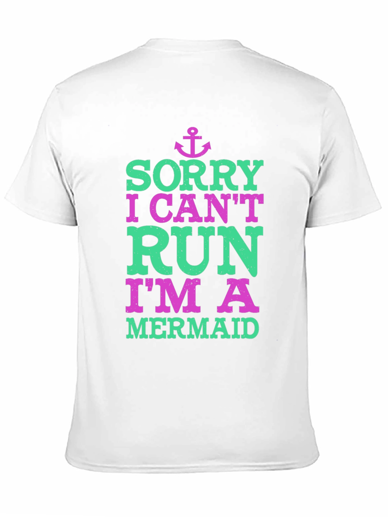 Sorry I Cant Run Im A Mermaid T-Shirt