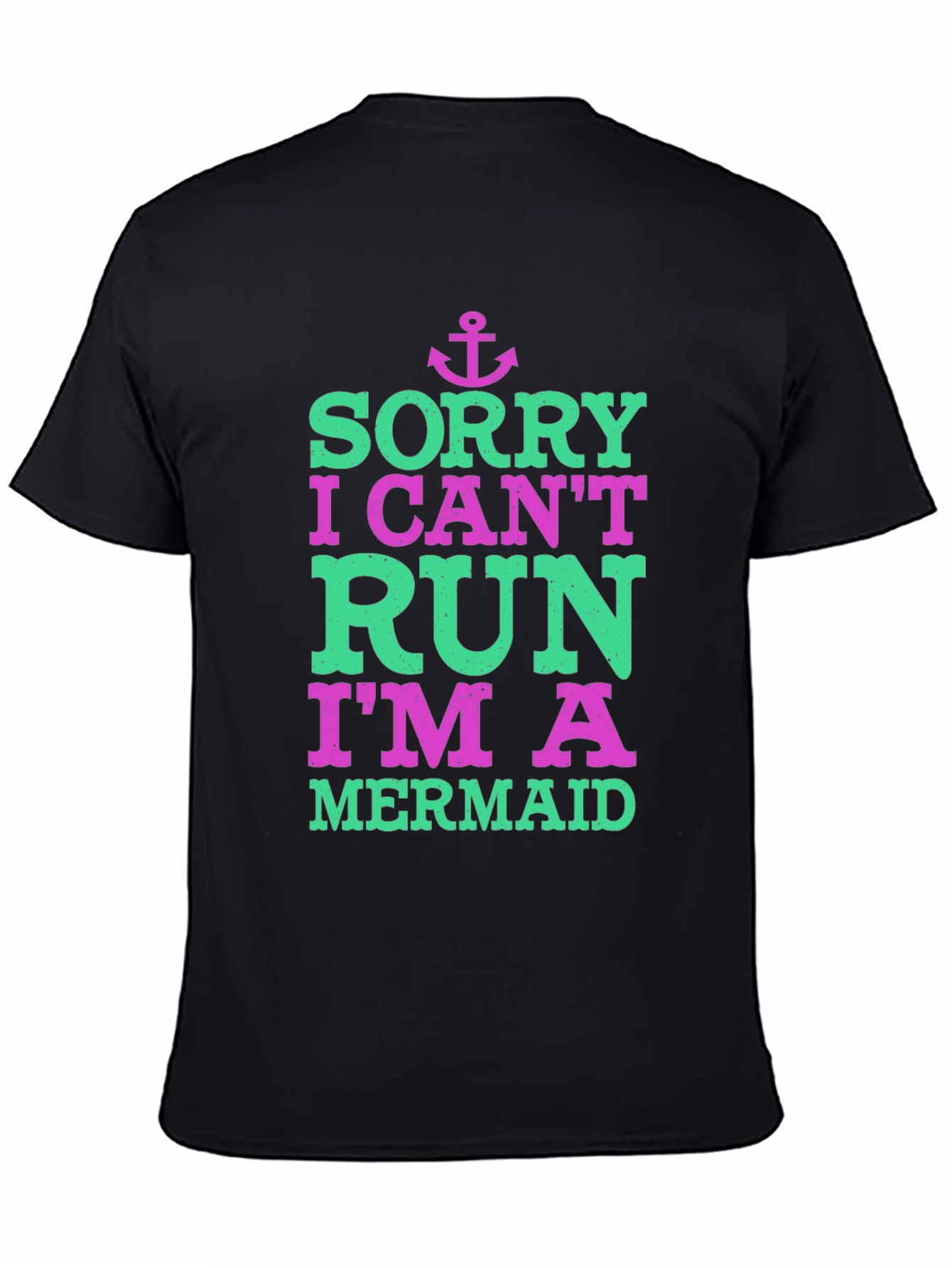Sorry I Cant Run Im A Mermaid T-Shirt