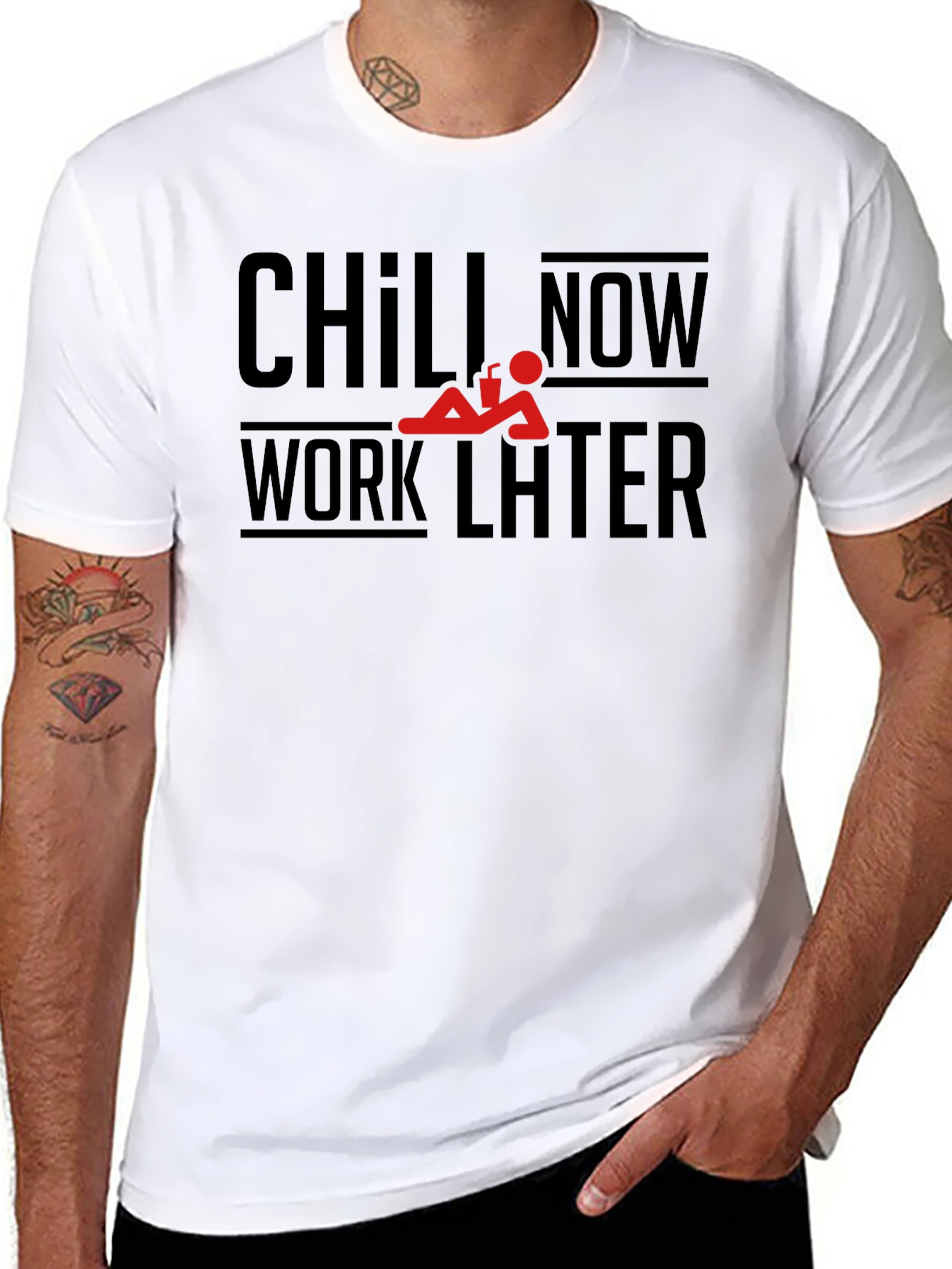 Chill Now Work Later Graphic T-Shirt
