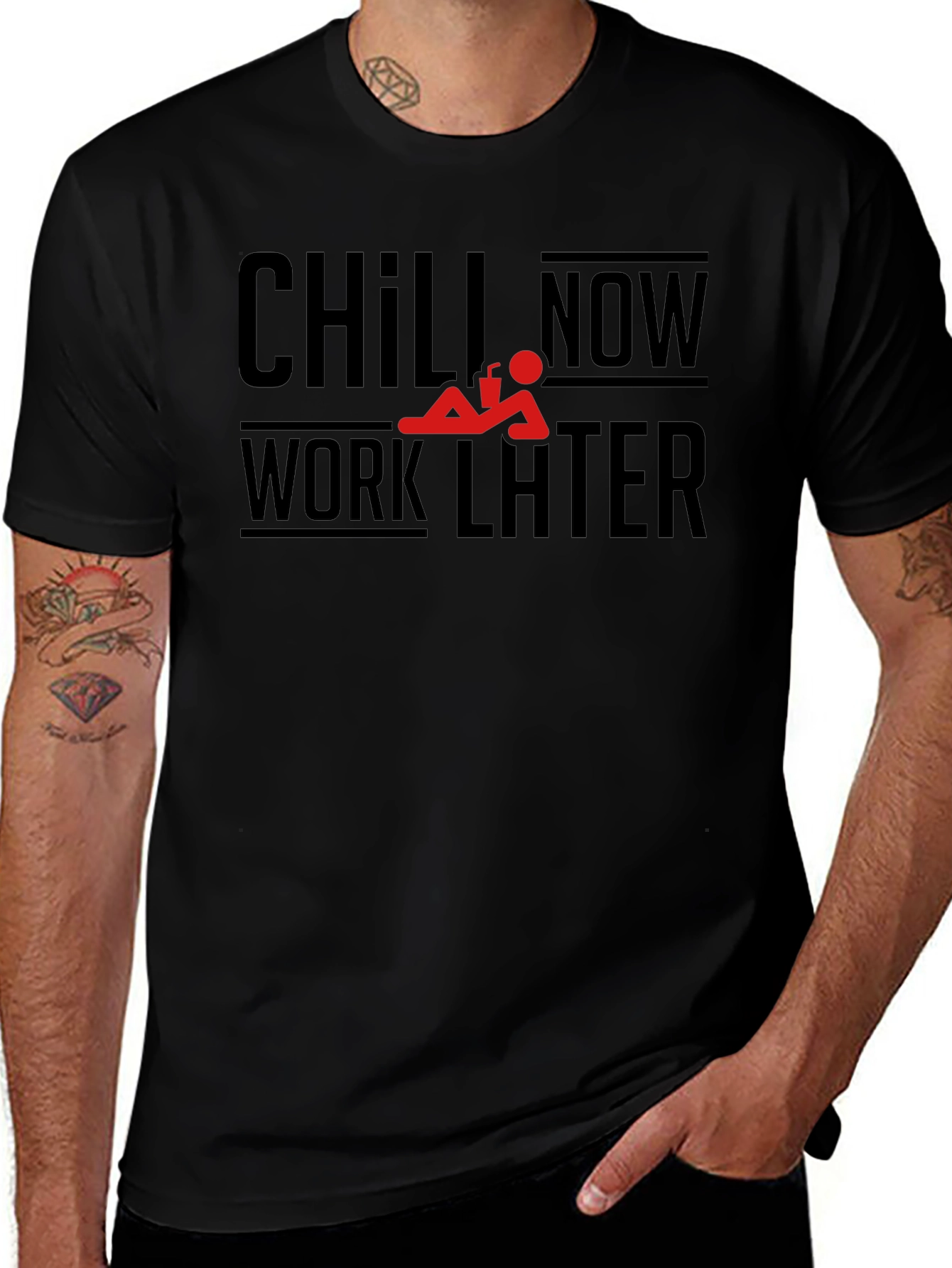 Chill Now Work Later Graphic T-Shirt