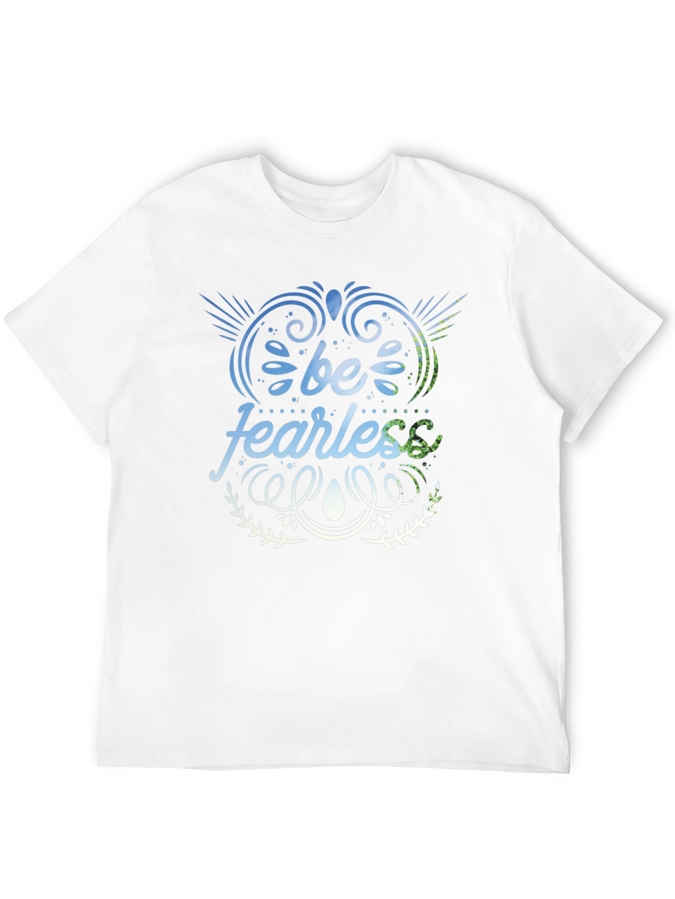 Be Fearless Graphic T-Shirt - Motivational Design