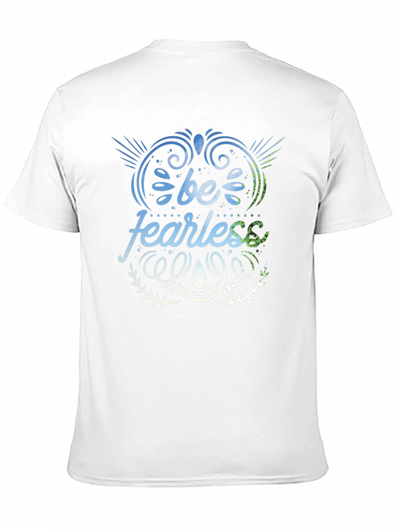 Be Fearless Graphic T-Shirt - Motivational Design