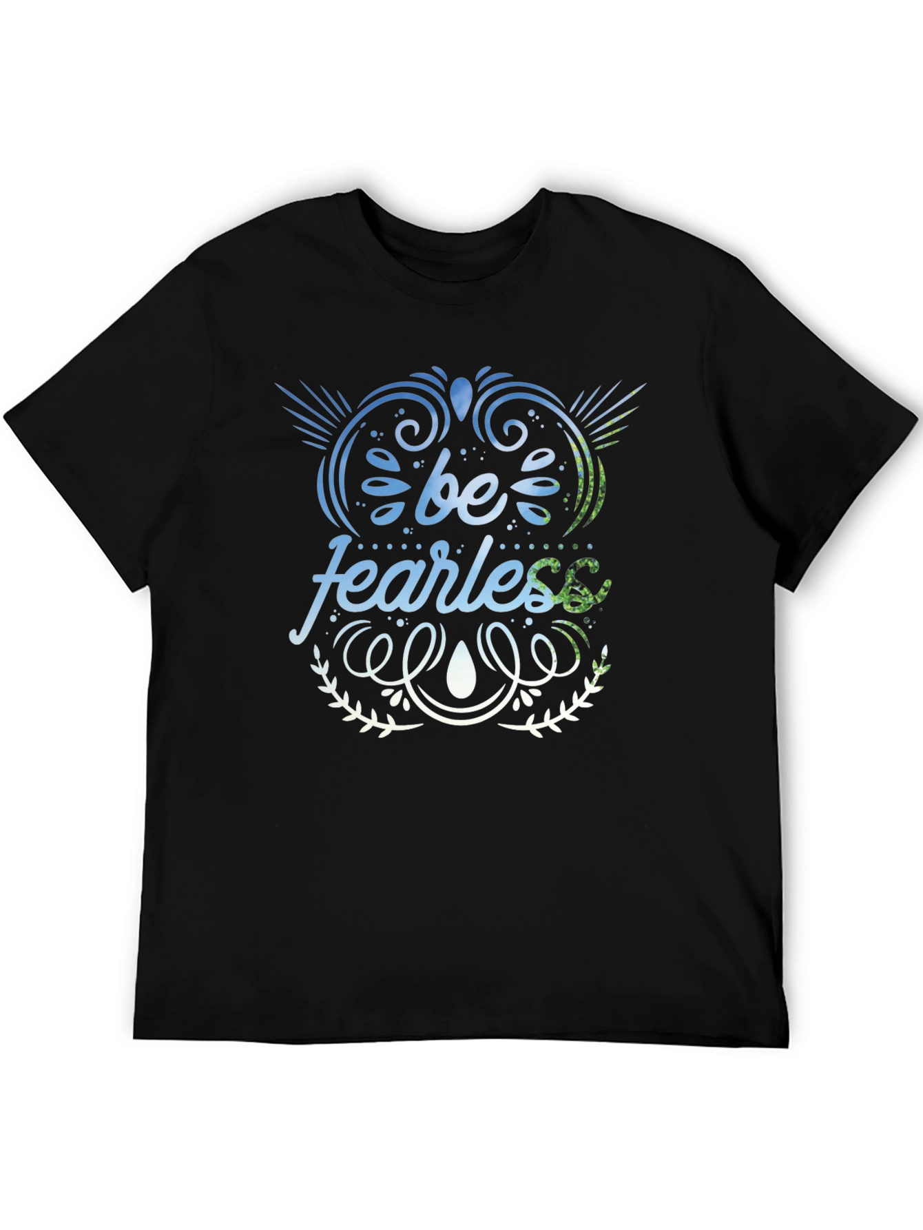 Be Fearless Graphic T-Shirt - Motivational Design