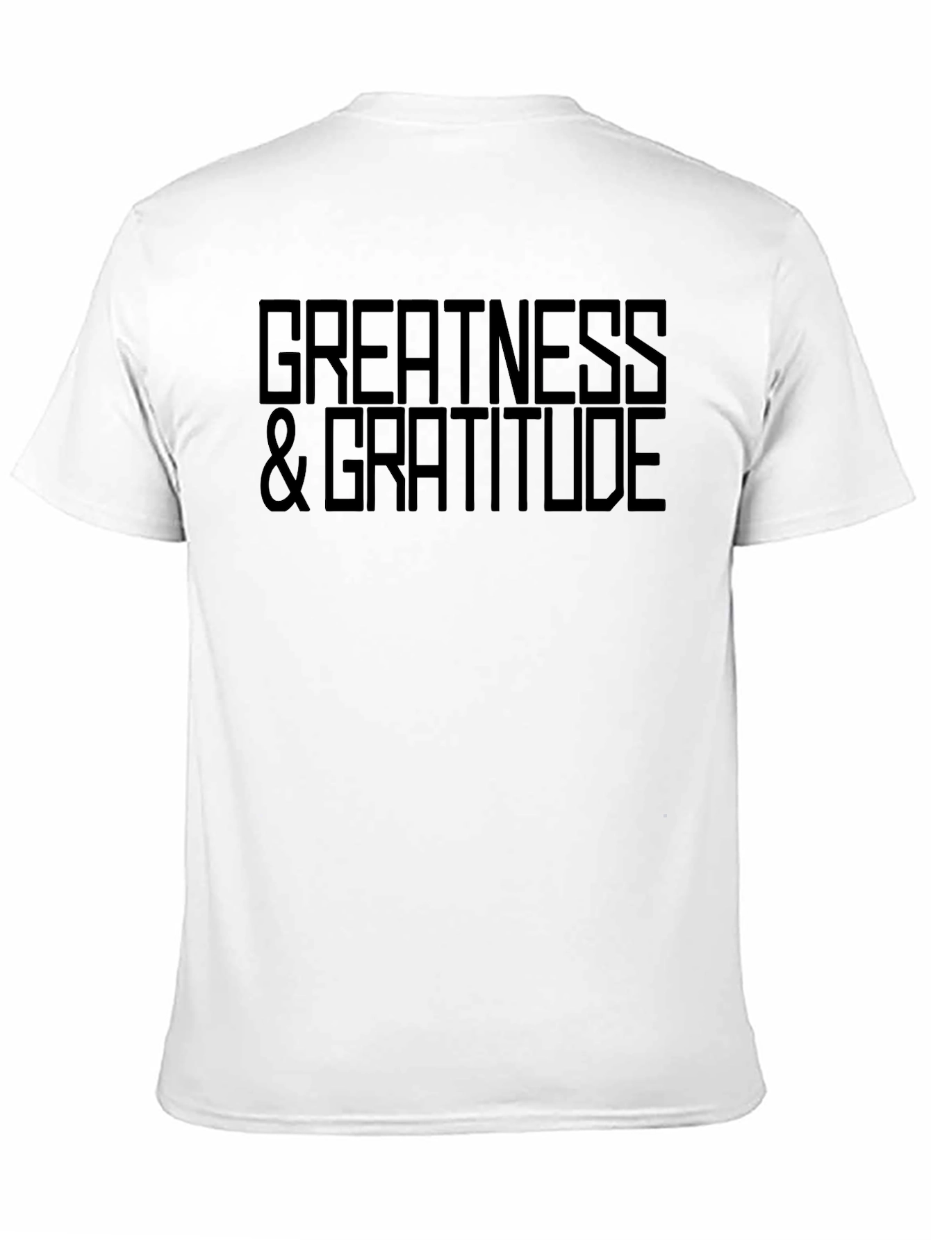 Greatness & Gratitude T-Shirt - Black