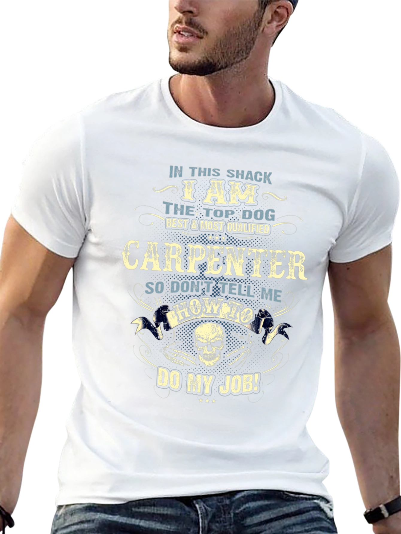 Carpenter T-Shirt: Top Dog Best Qualified Graphic Tee