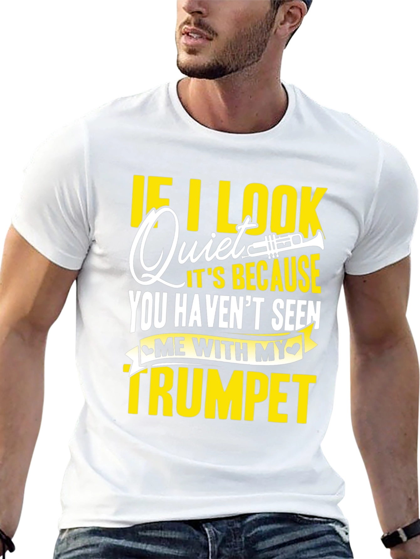Funny Trumpet Player T-Shirt - If I Look Quiet...