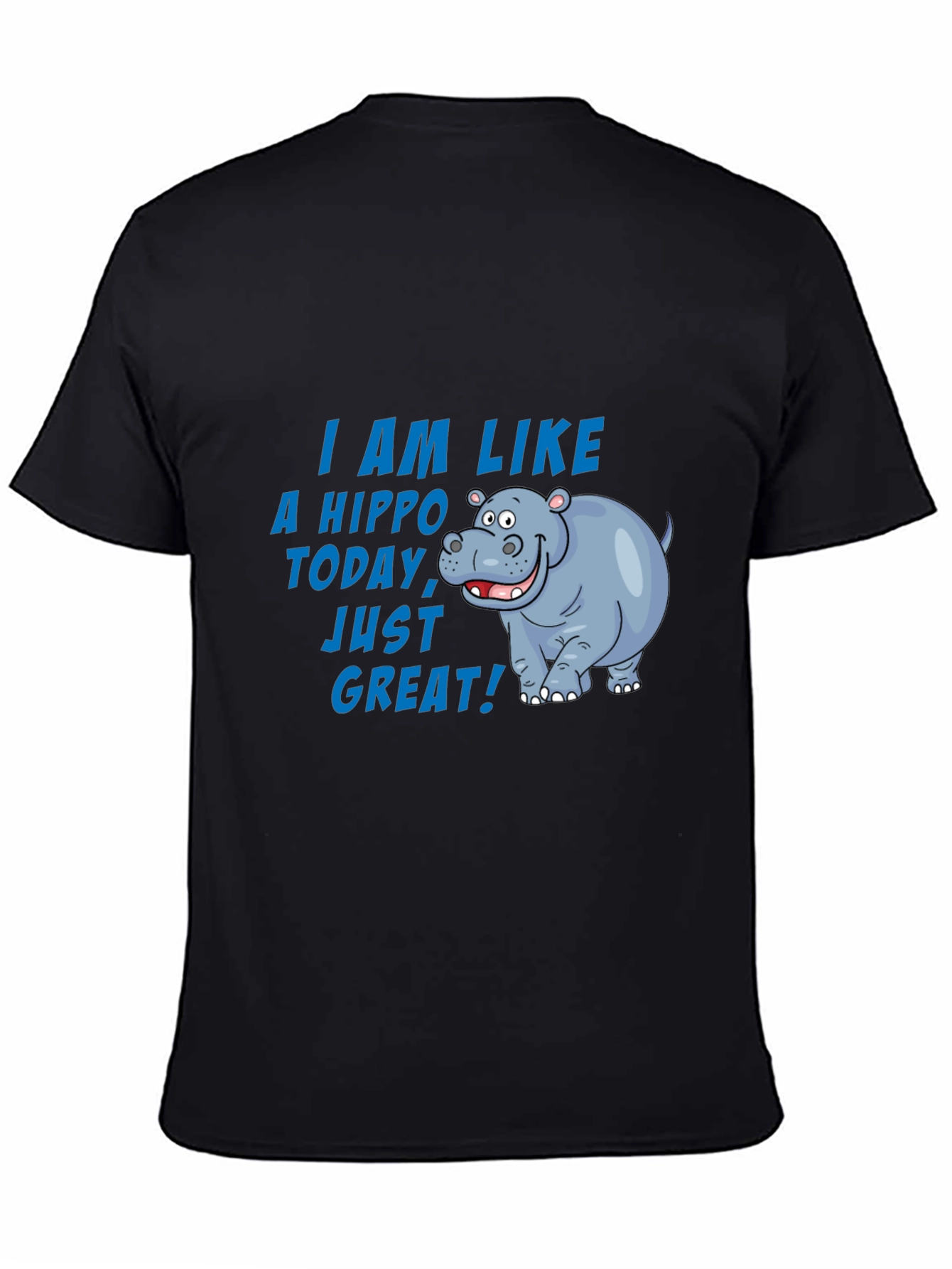 Hippo Today T-Shirt - Great Mood Graphic Tee