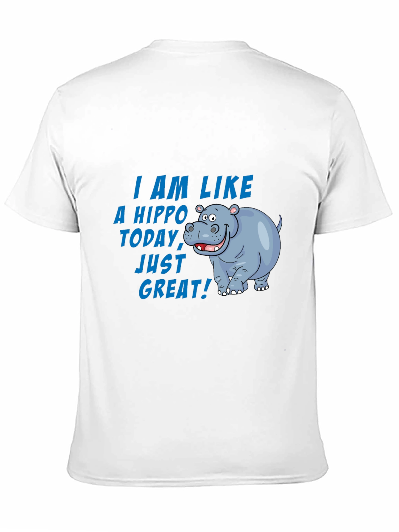 Hippo Today T-Shirt - Great Mood Graphic Tee