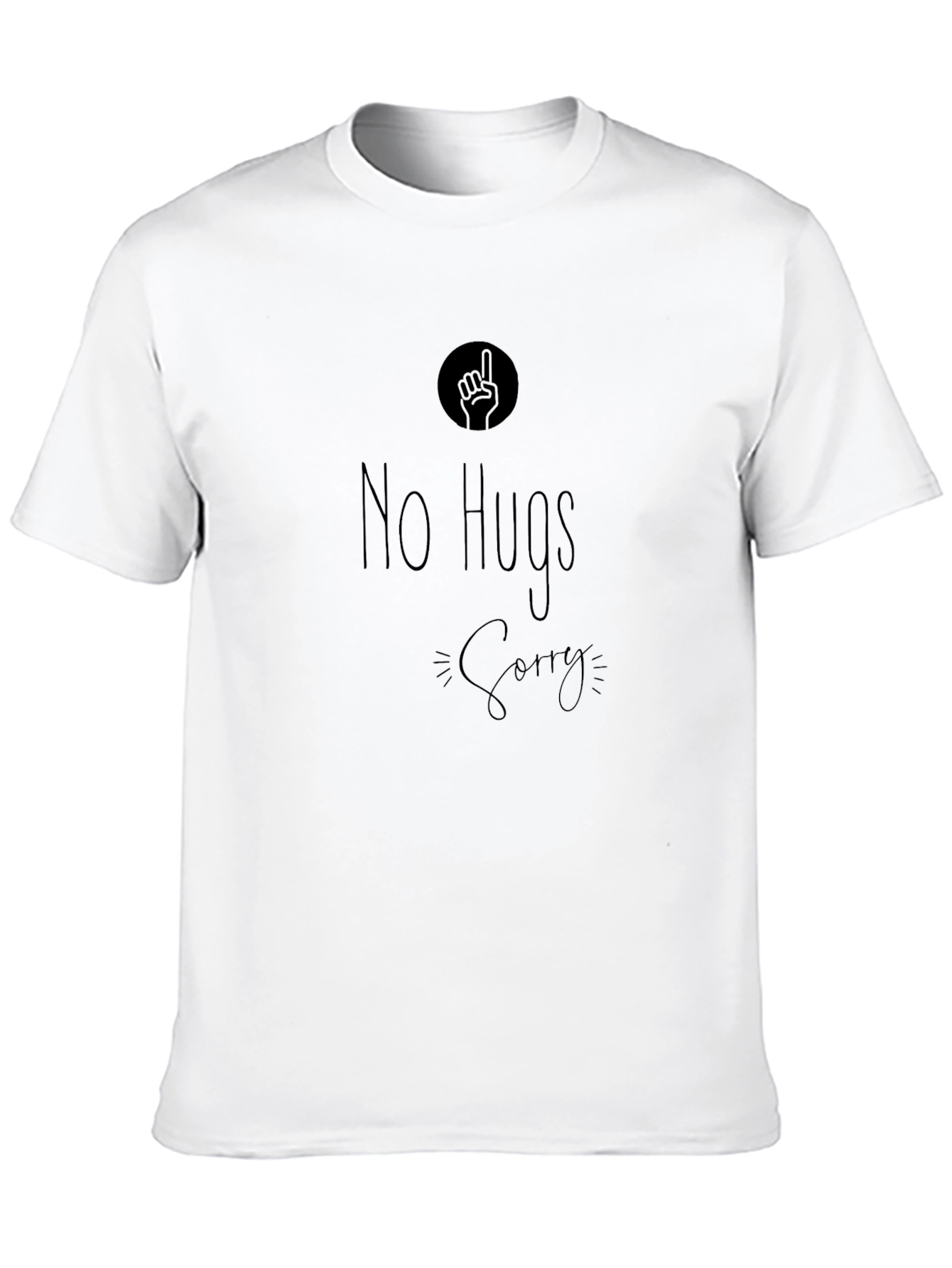 No Hugs Sorry Graphic Tee - Black T-Shirt