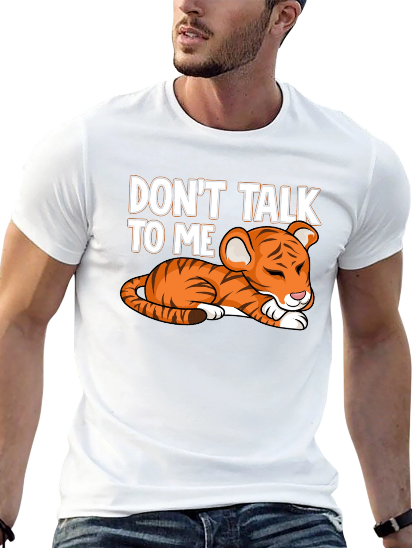 Dont Talk To Me Tiger T-Shirt