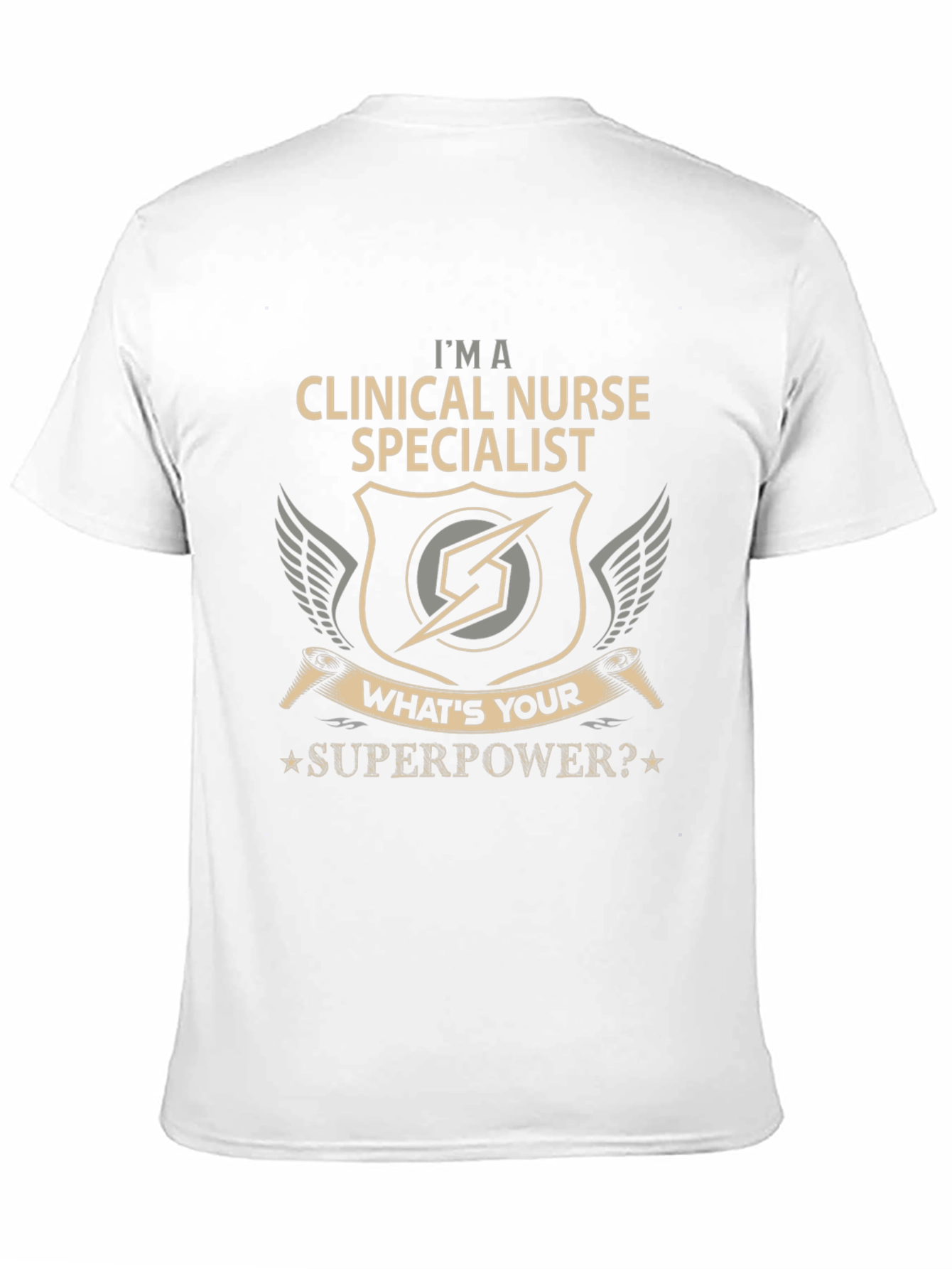 Clinical Nurse Specialist T-Shirt - Superpower Design