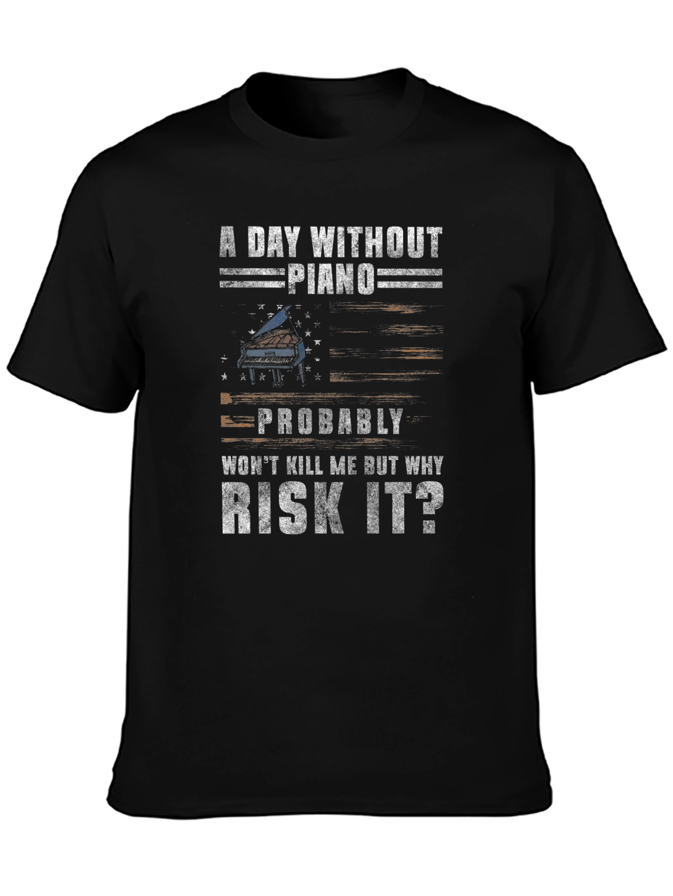 A Day Without Piano T-Shirt