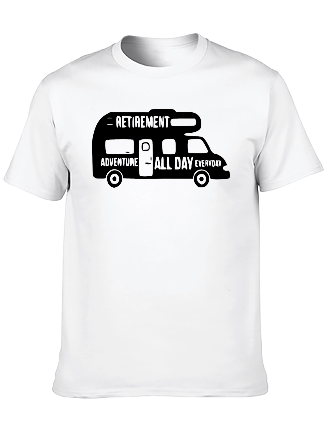 Retirement Adventure RV T-Shirt - All Day Everyday