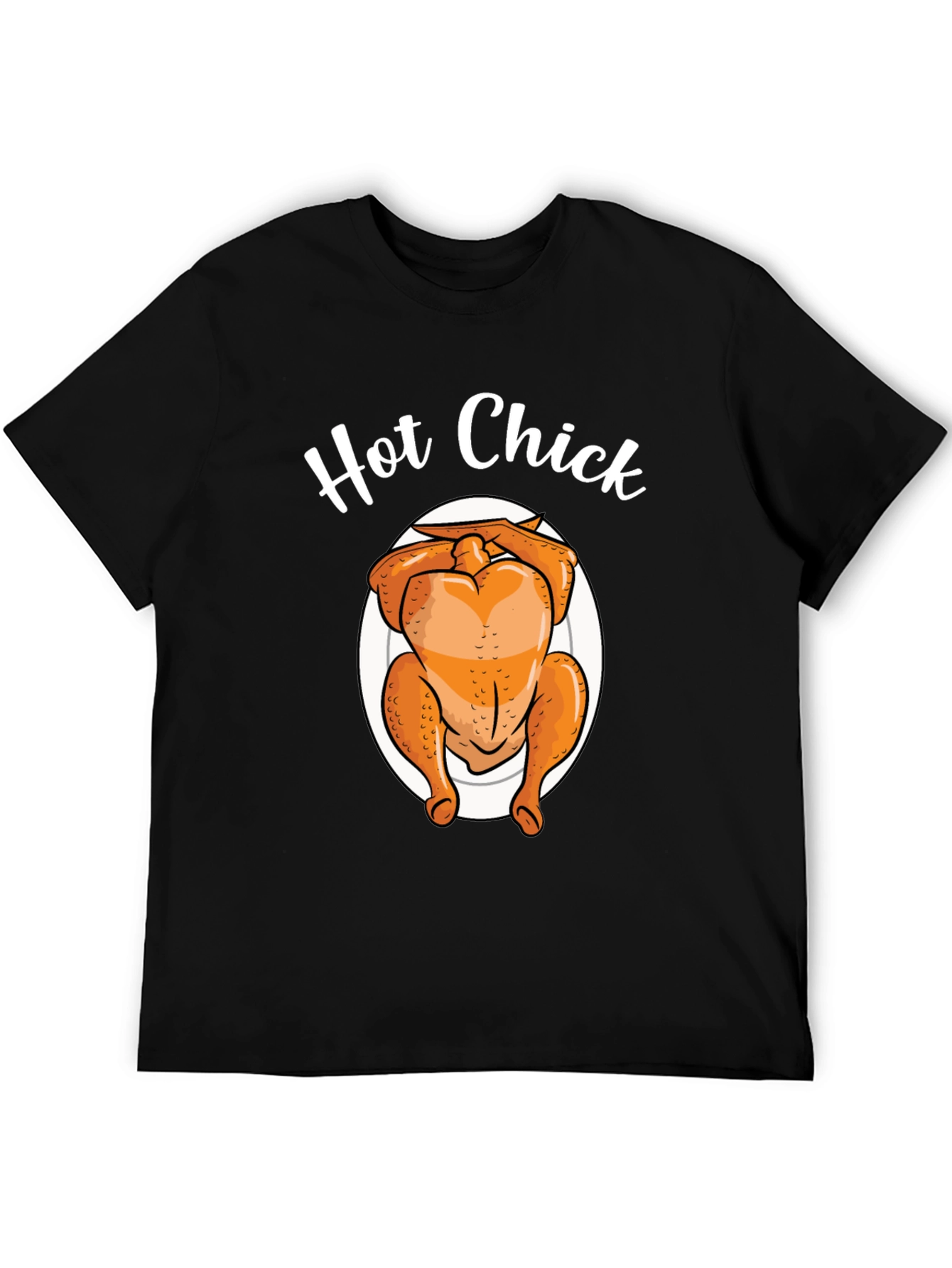 Hot Chick T-Shirt - Funny Thanksgiving Turkey Tee