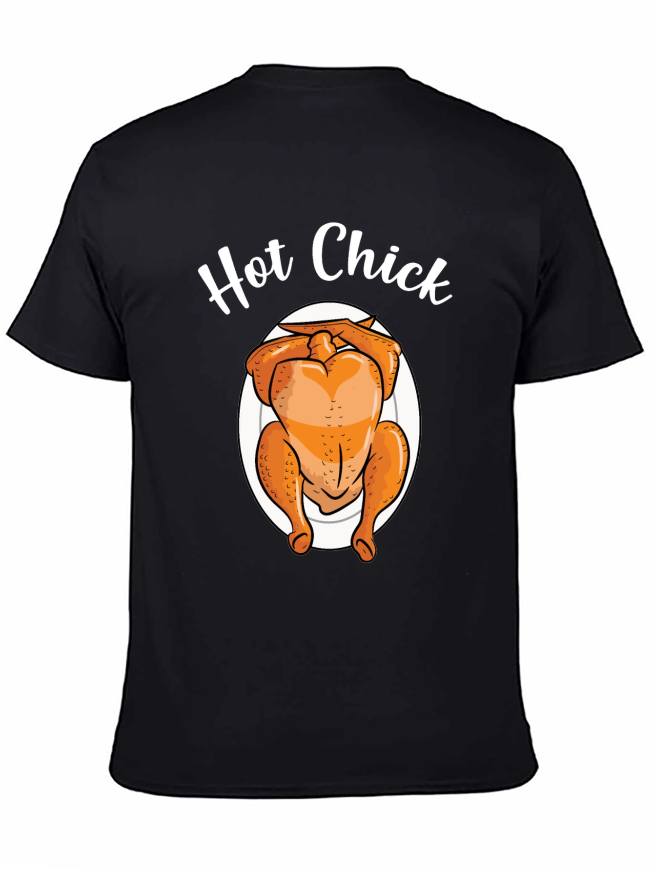 Hot Chick T-Shirt - Funny Thanksgiving Turkey Tee