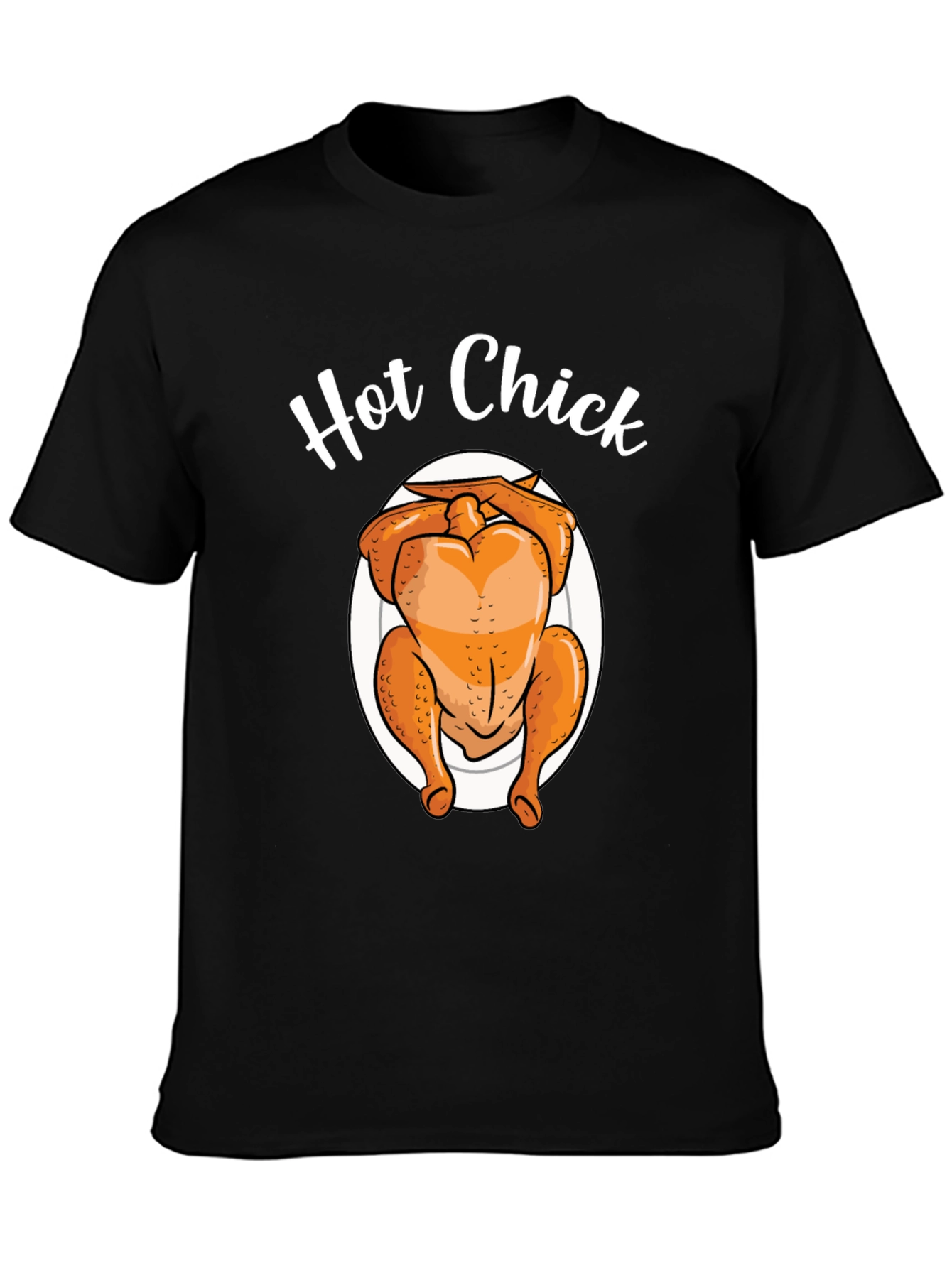 Hot Chick T-Shirt - Funny Thanksgiving Turkey Tee