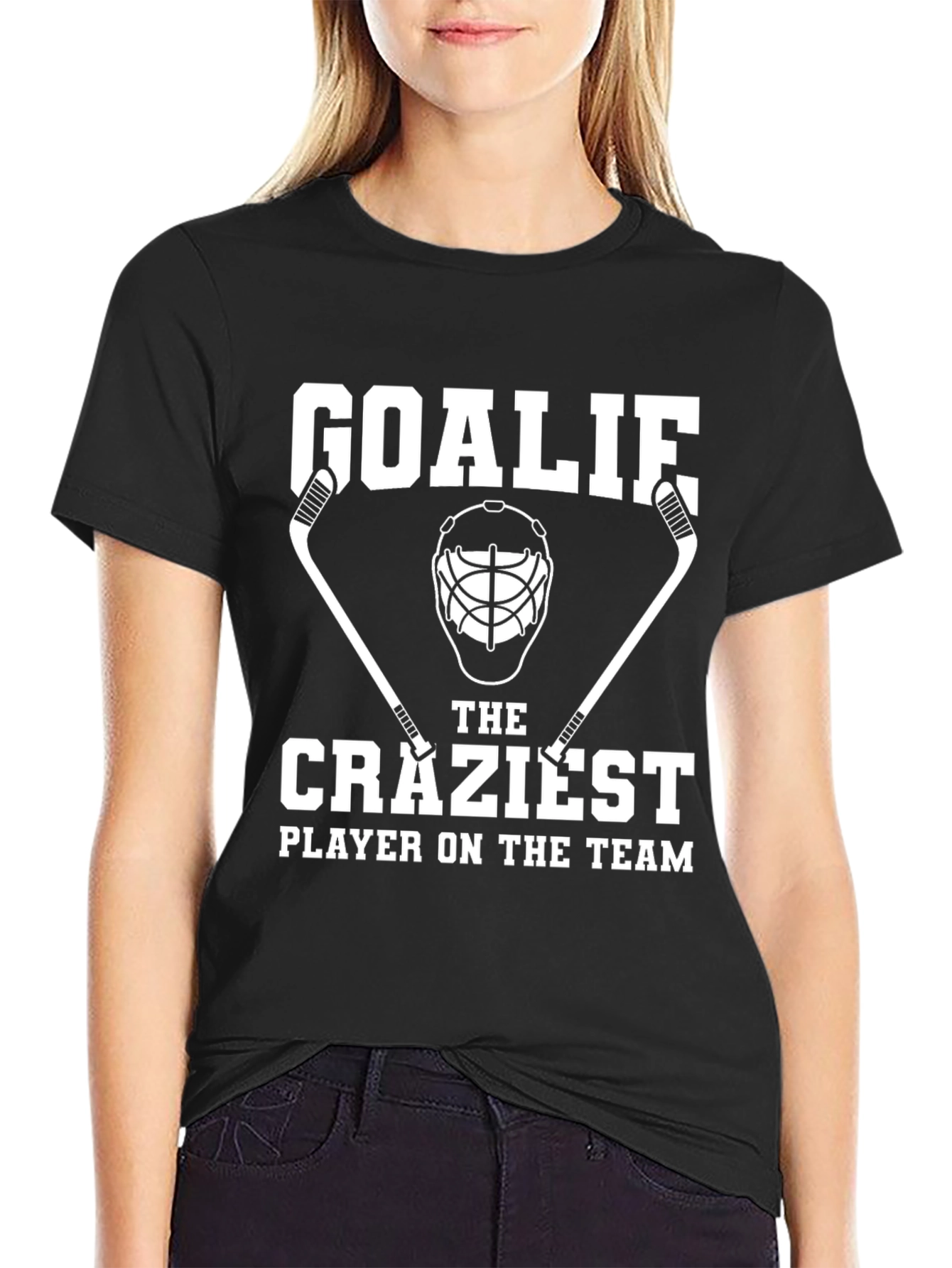 Goalie - The Craziest Player T-Shirt