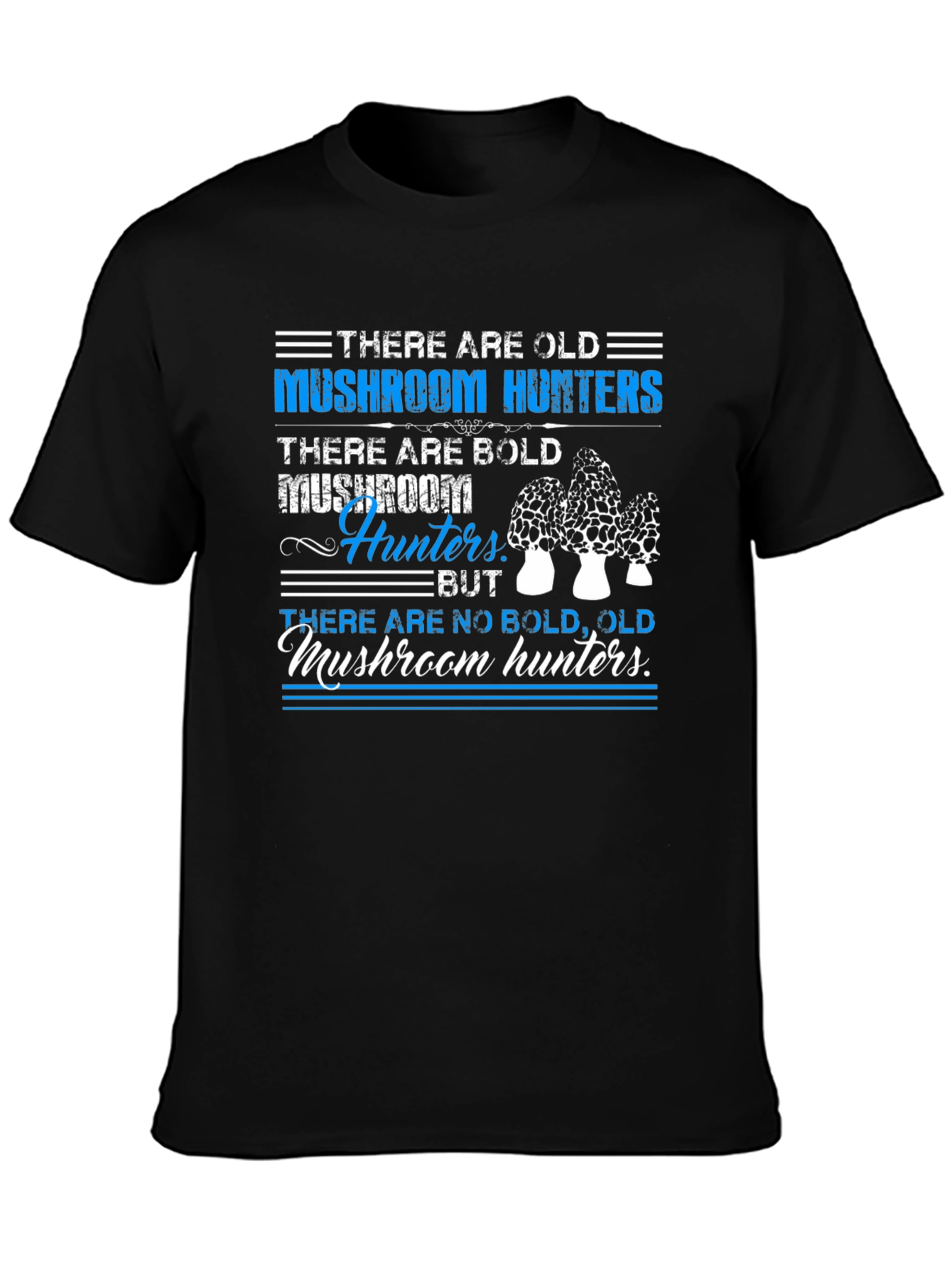 Mushroom Hunter T-Shirt