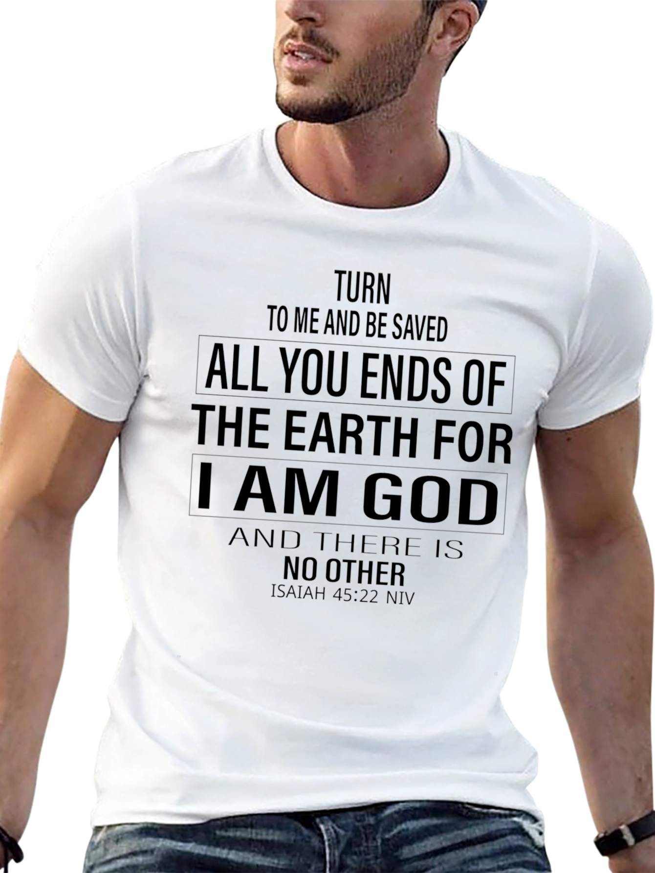 Turn To Me T-Shirt Isaiah 45:22 NIV Bible Verse