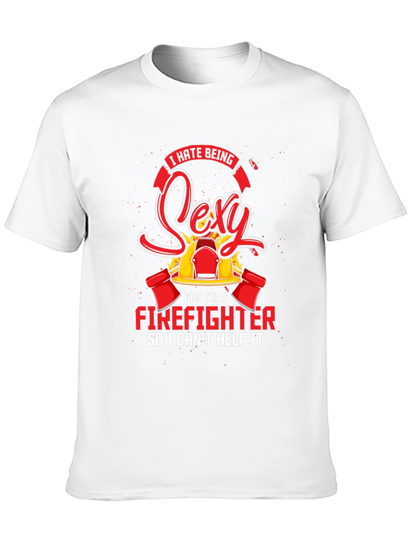 Firefighter Sexy T-Shirt - Humor Tee