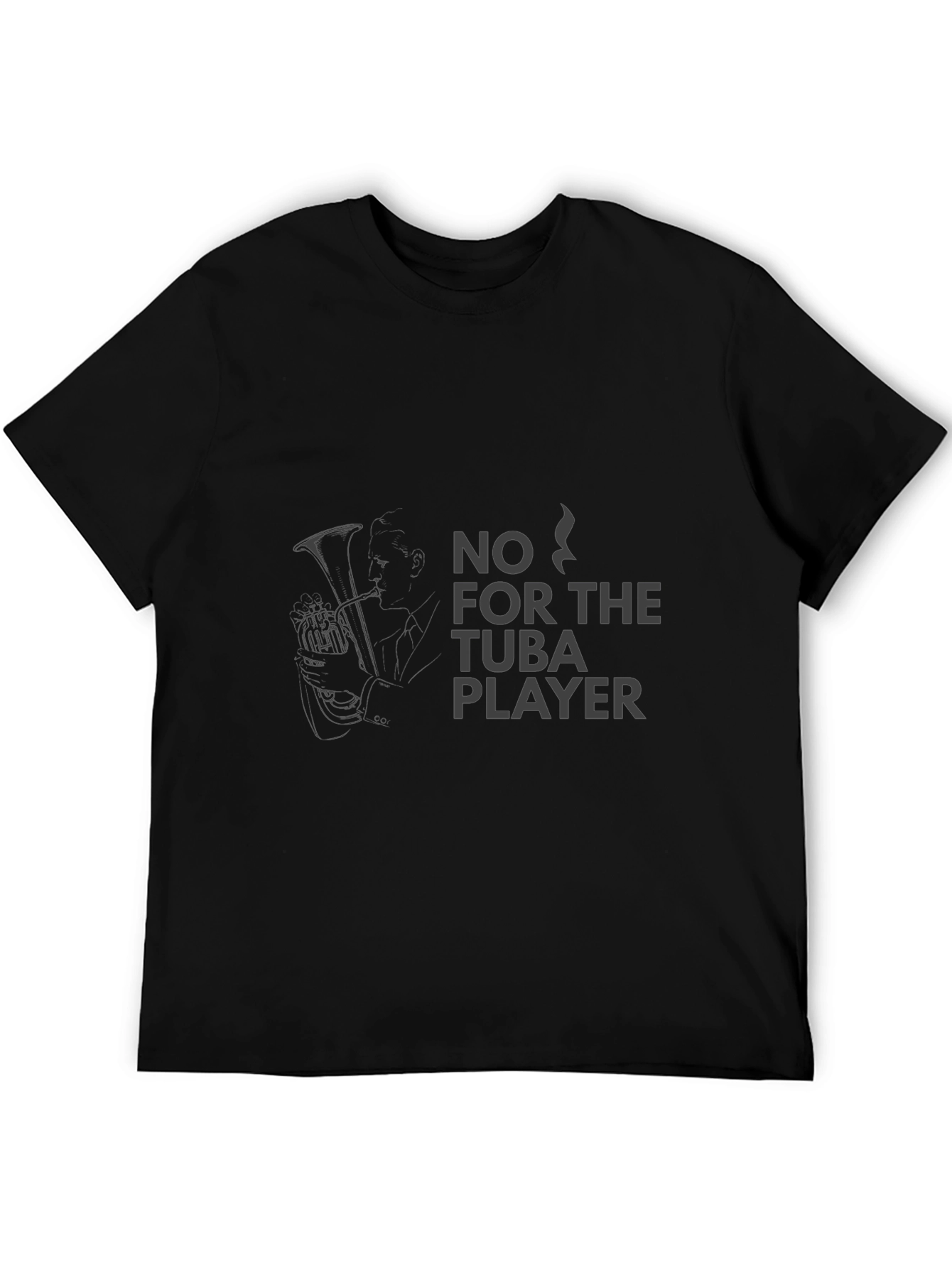 No Tuba Player Black Graphic Tee