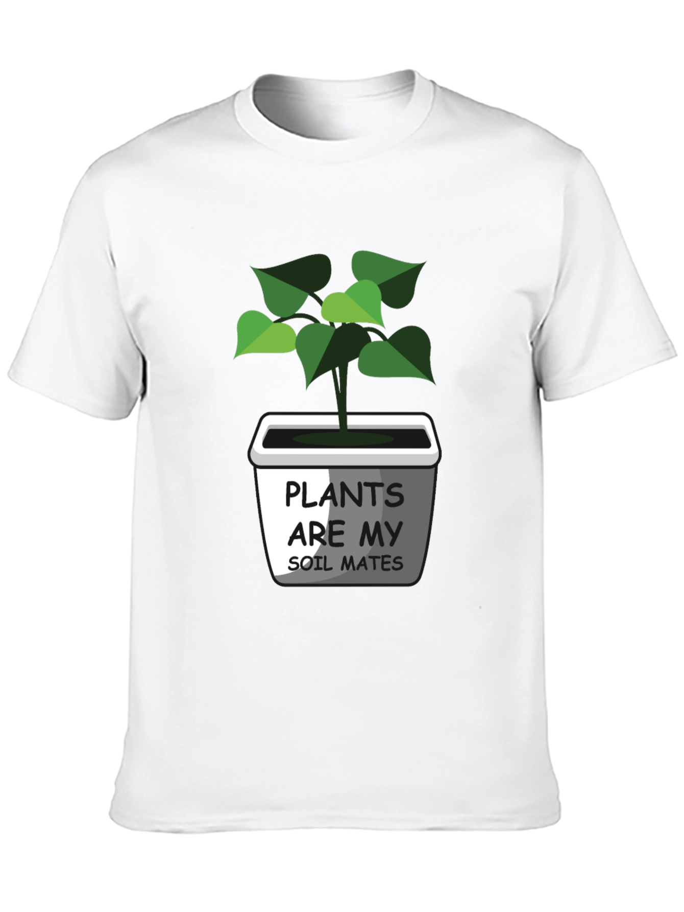 Plants Are My Soil Mates Graphic Tee