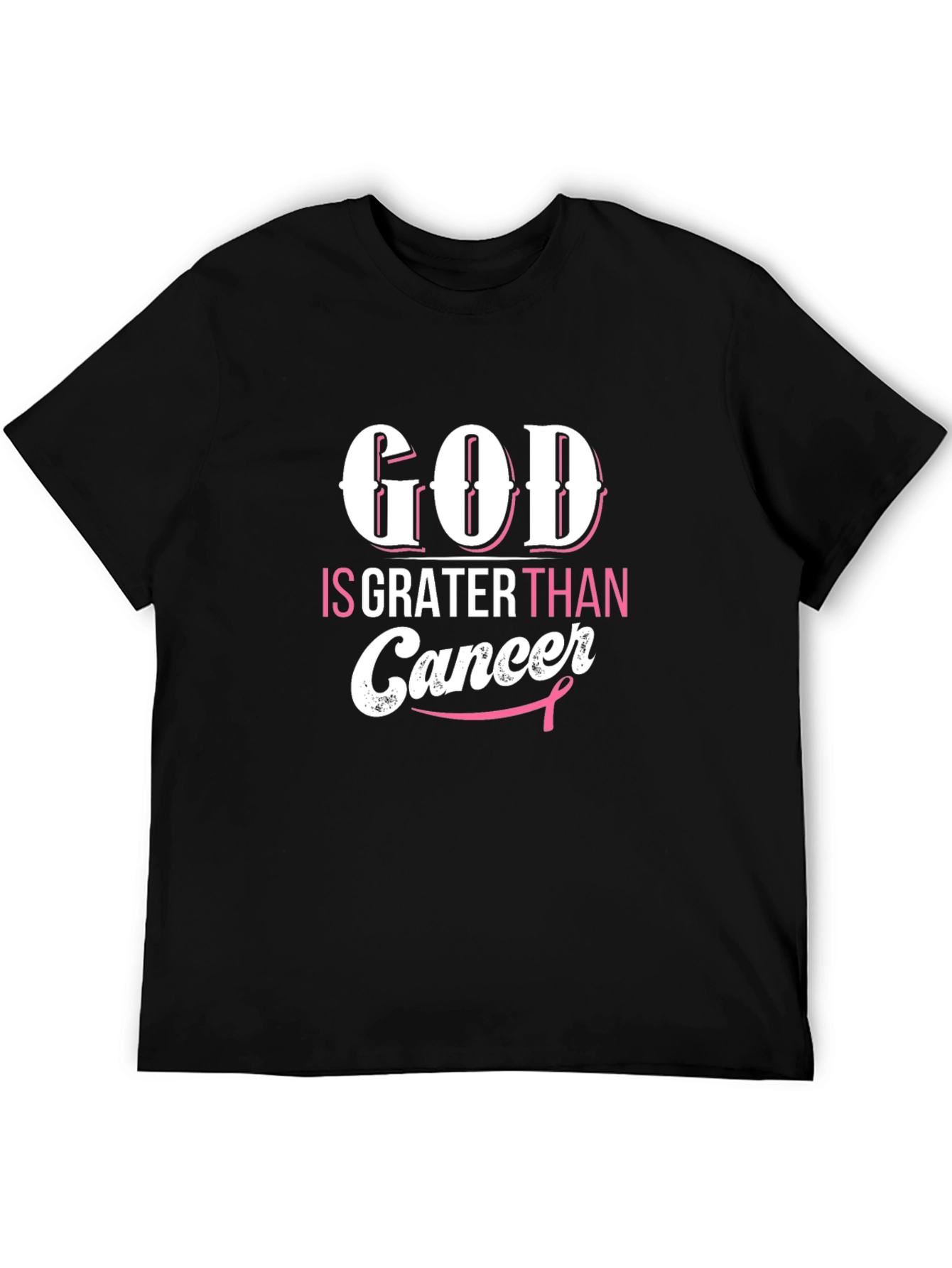 God Is Greater Than Cancer Awareness T-Shirt