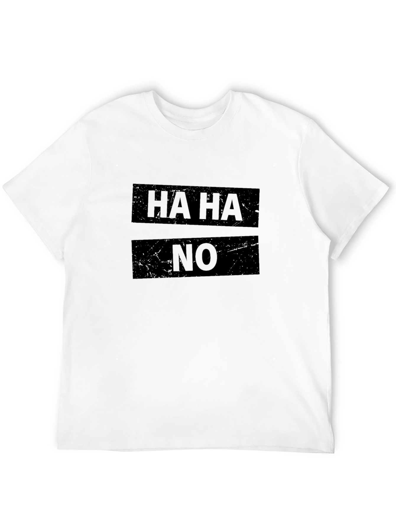 Humorous HA HA NO Graphic Black T-Shirt