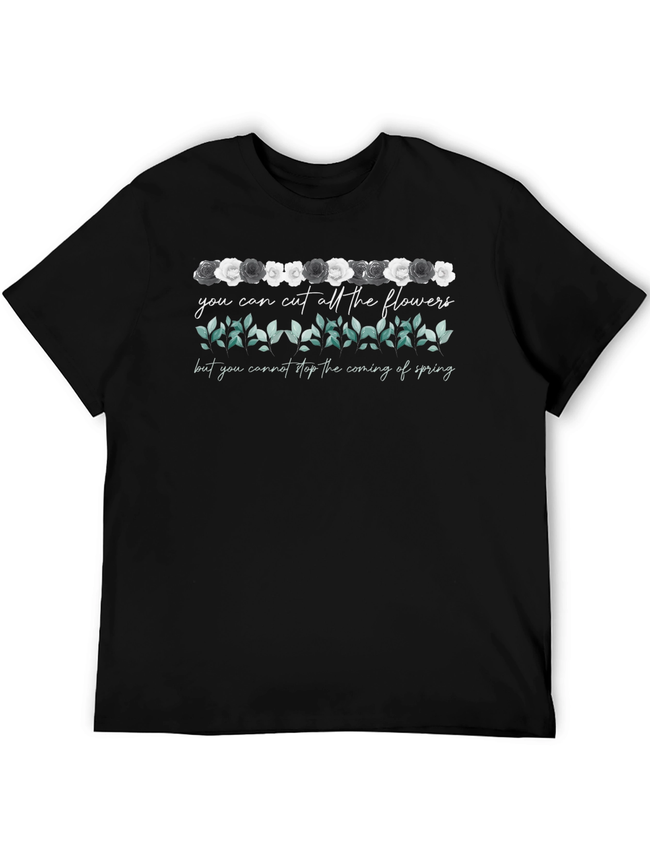 Floral Spring Quote T-Shirt