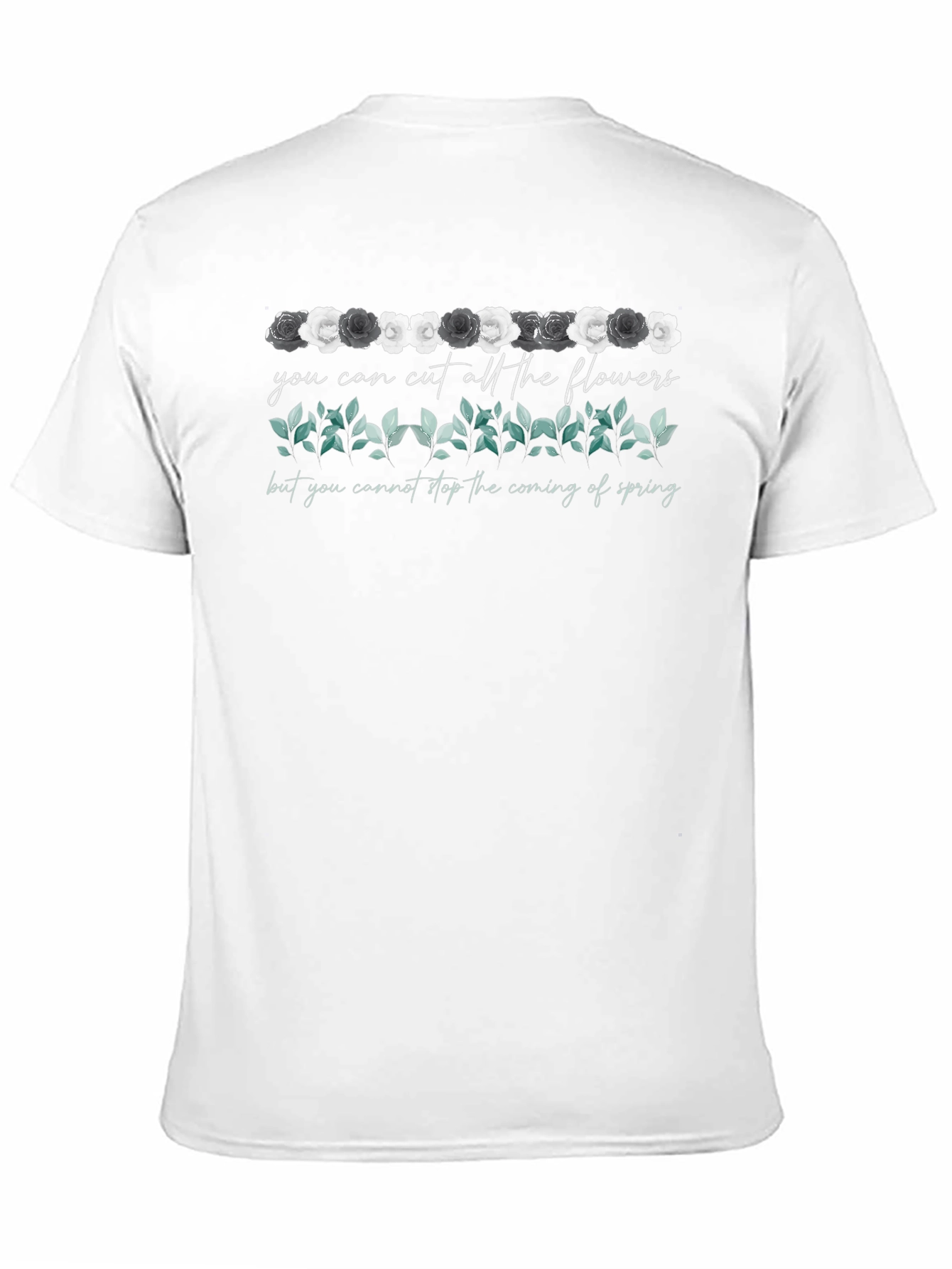 Floral Spring Quote T-Shirt