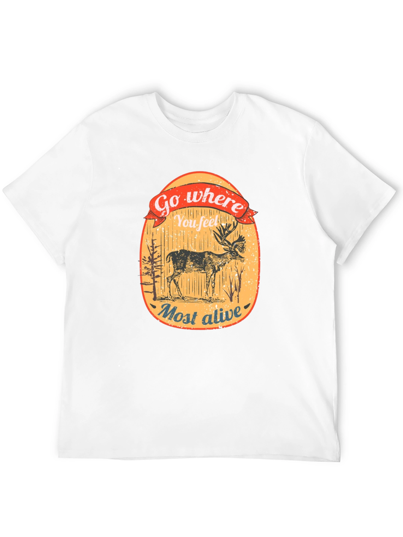 Go Where You Feel Most Alive Deer Graphic Tee