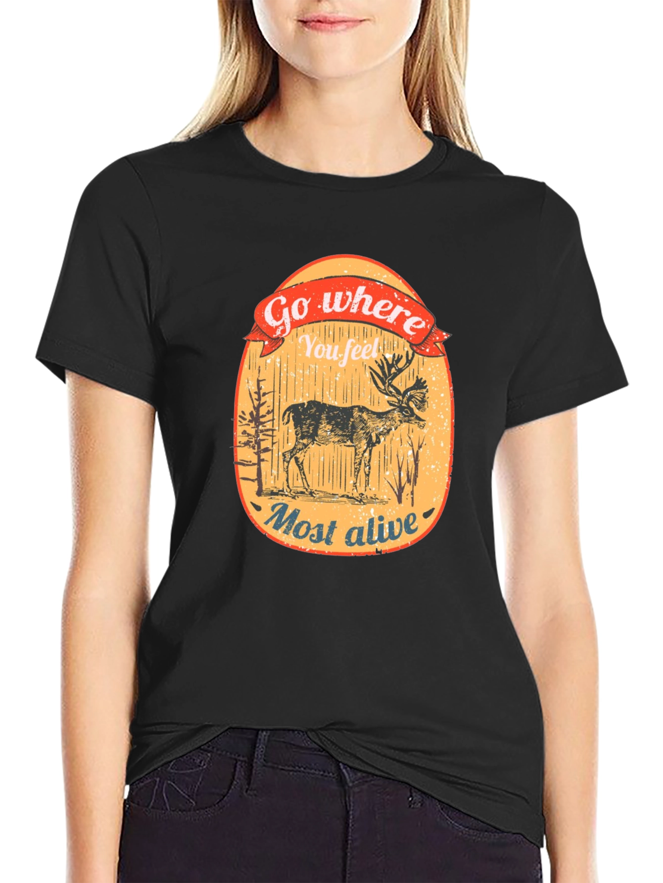 Go Where You Feel Most Alive Deer Graphic Tee