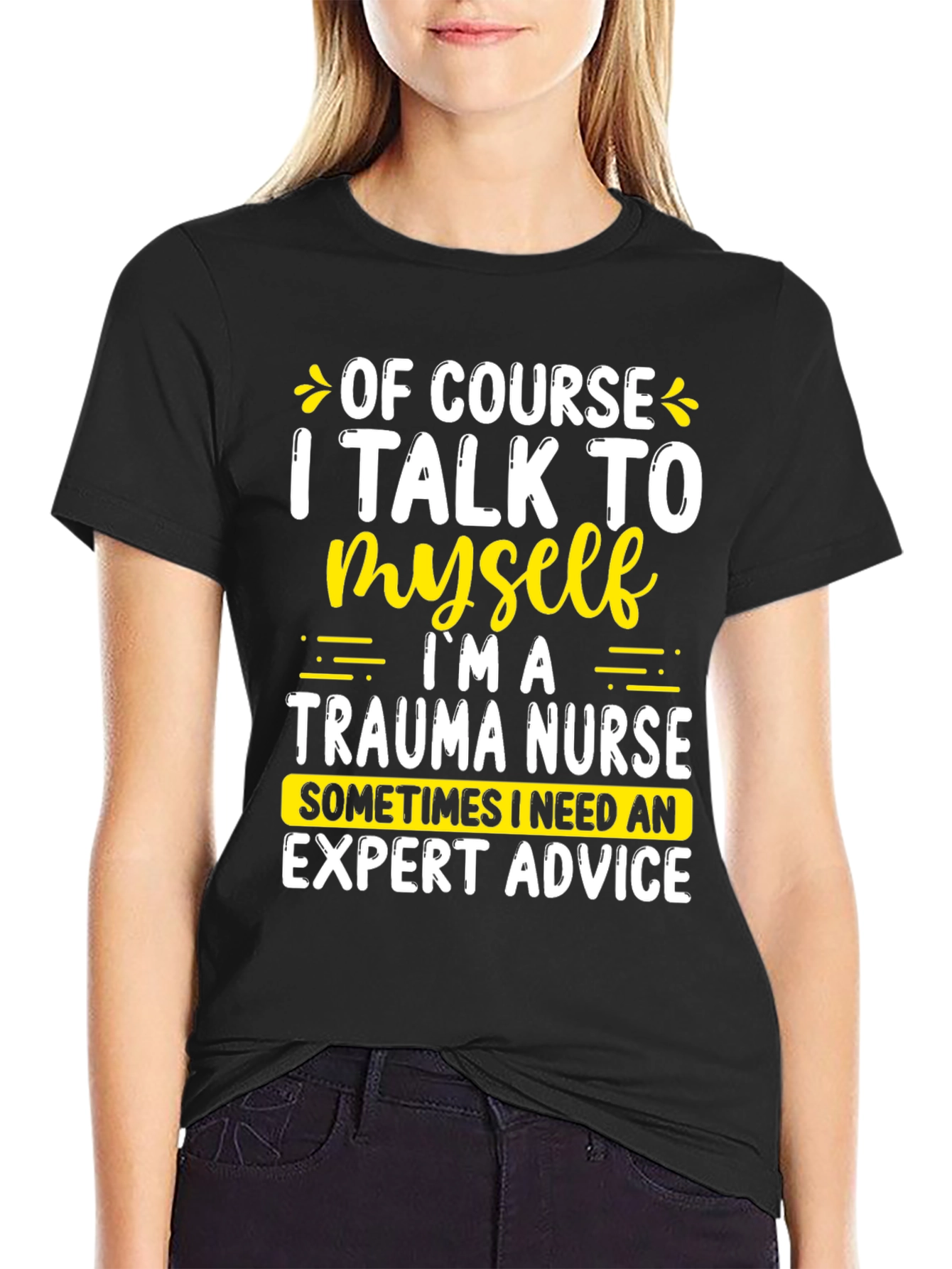 Trauma Nurse Expert Advice T-Shirt