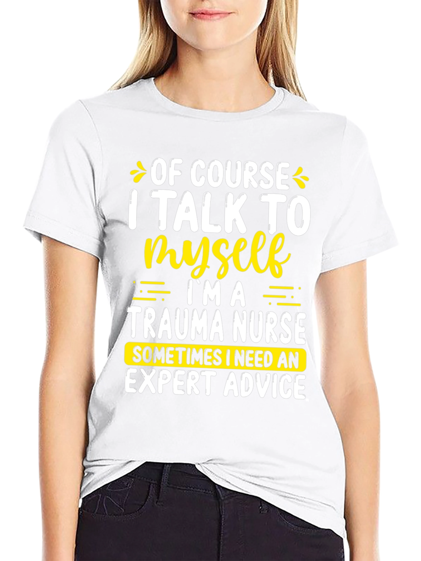 Trauma Nurse Expert Advice T-Shirt