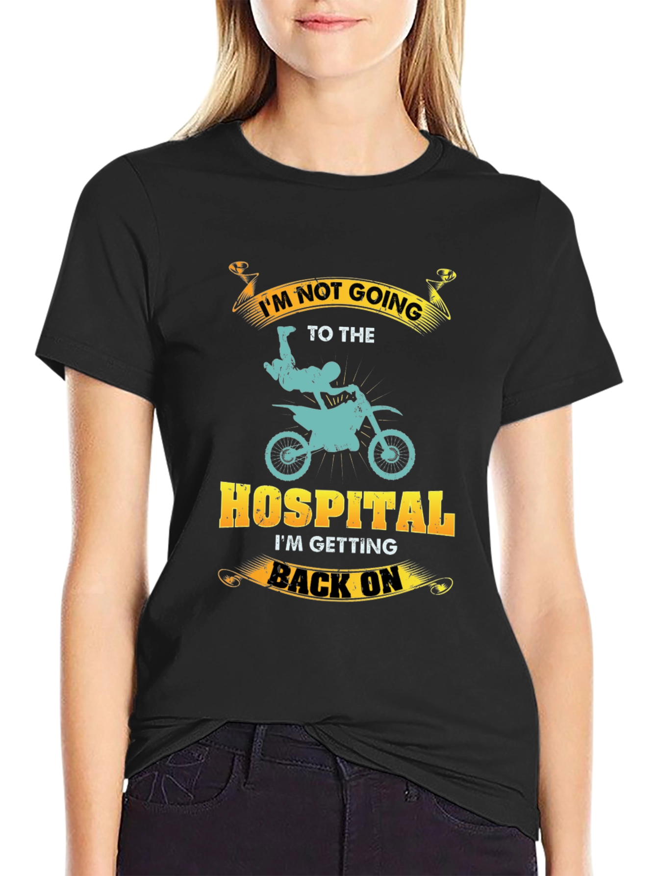 Motocross T-Shirt: Im Not Going to The Hospital
